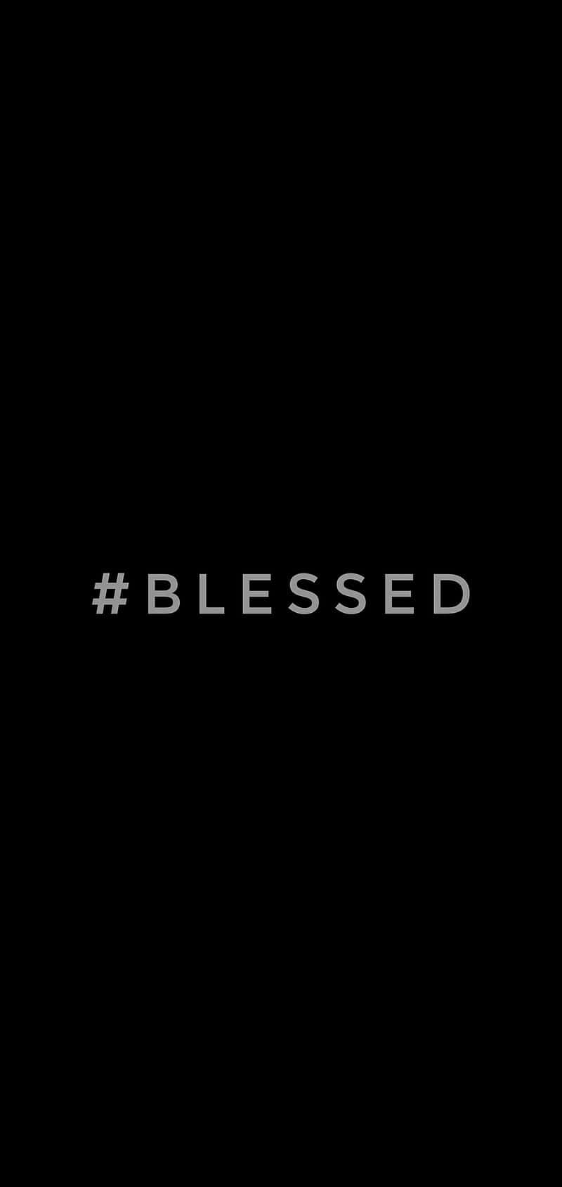 Blessed, minimalist, black background, HD Phone Wallpaper