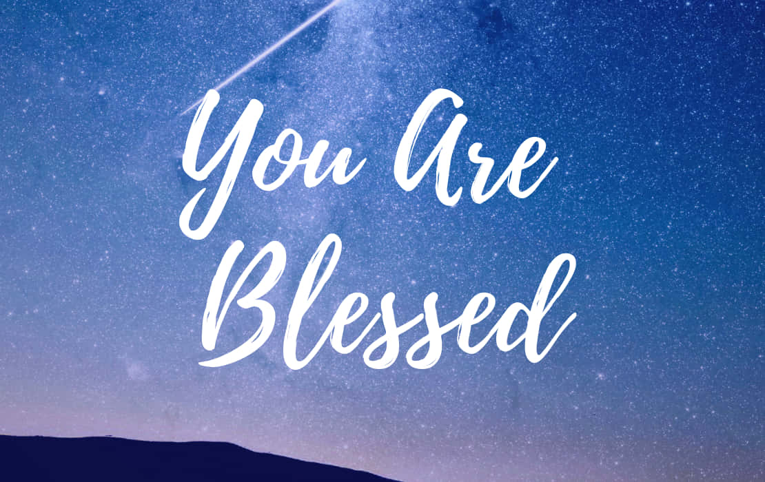 You Are Blessed, starry night sky, shooting star, SD Desktop Wallpaper