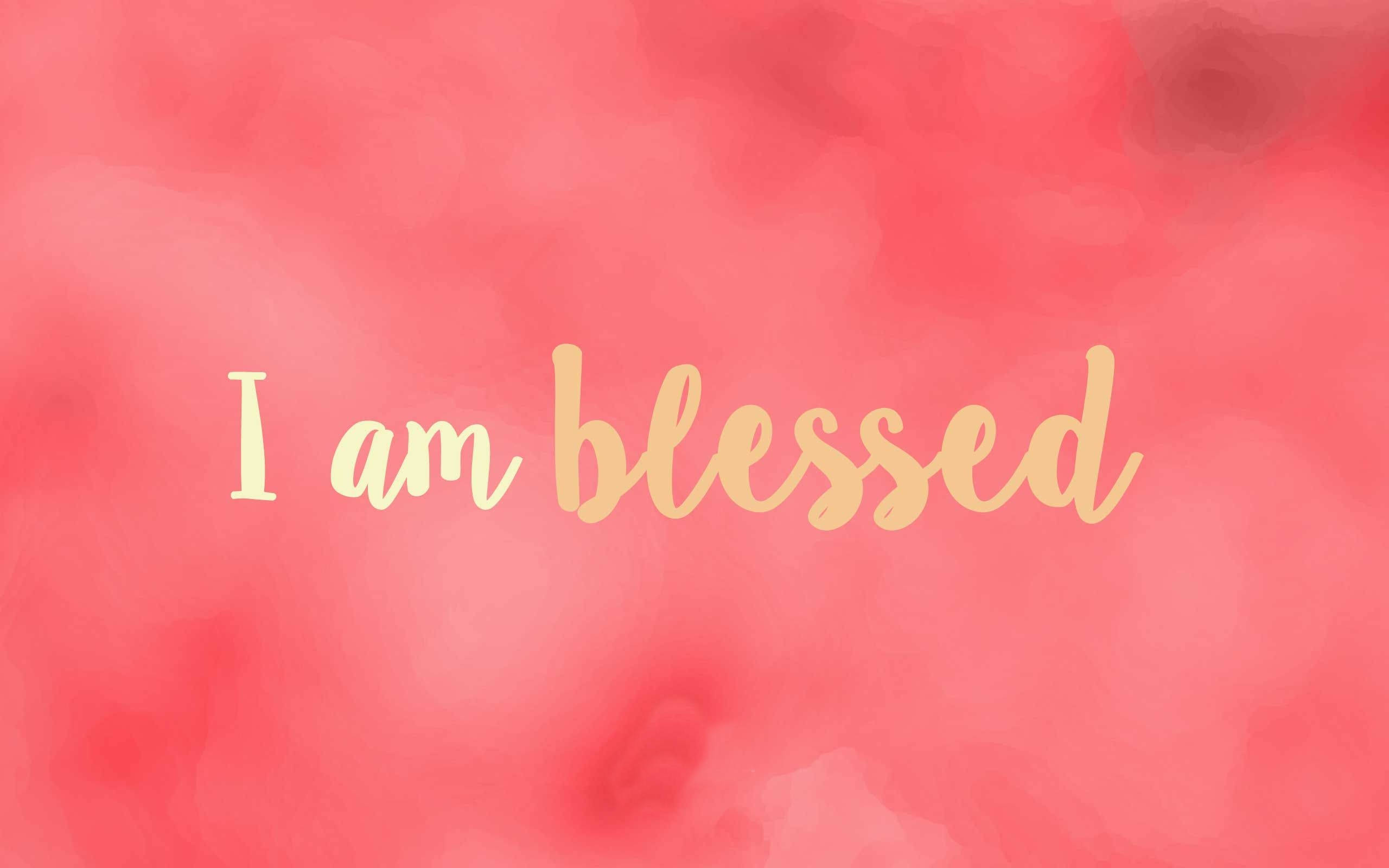 Cute Christian, I am blessed, pink aesthetic, 2K Desktop Wallpaper