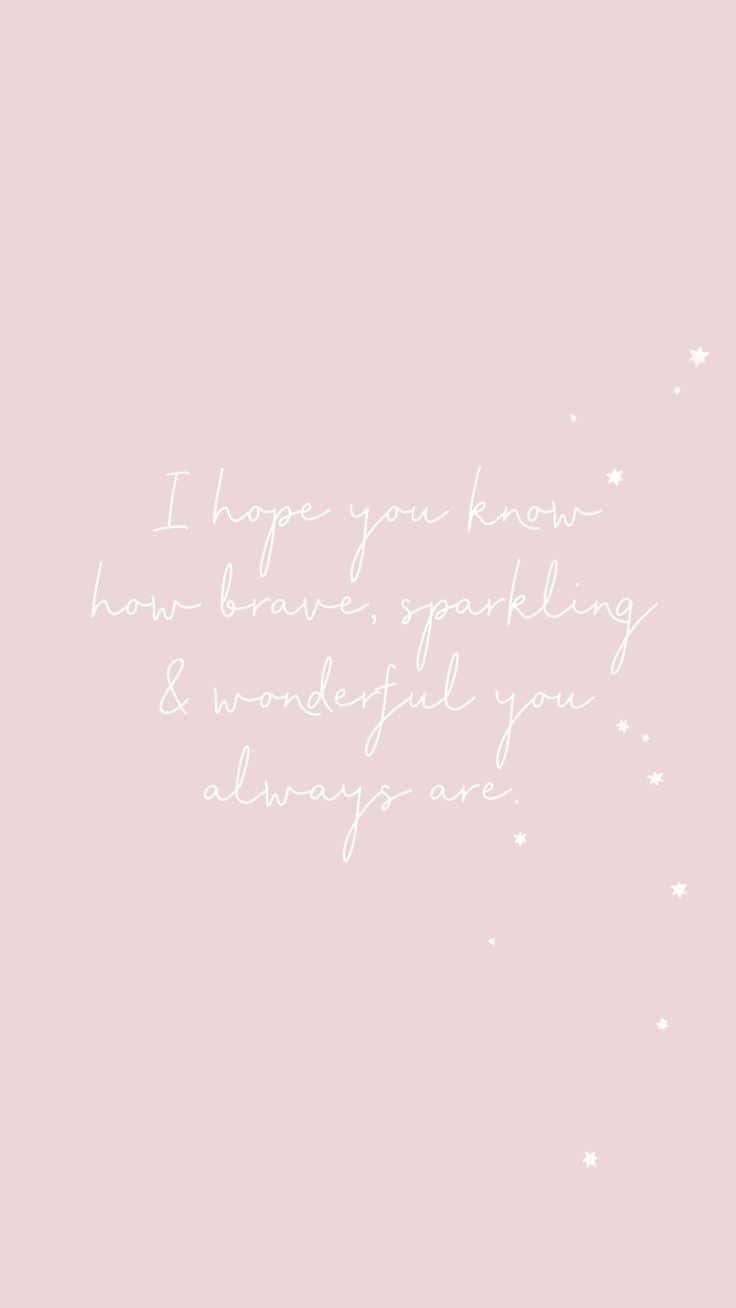 Blush Pink, white cursive text, encouragement, HD Phone Wallpaper
