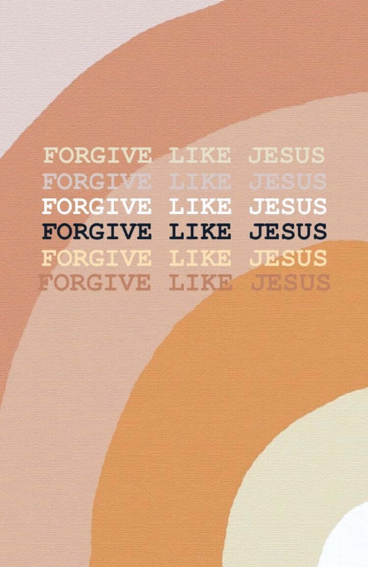 Boho Pastel, FORGIVE LIKE JESUS, textured abstract background, SD Phone Wallpaper