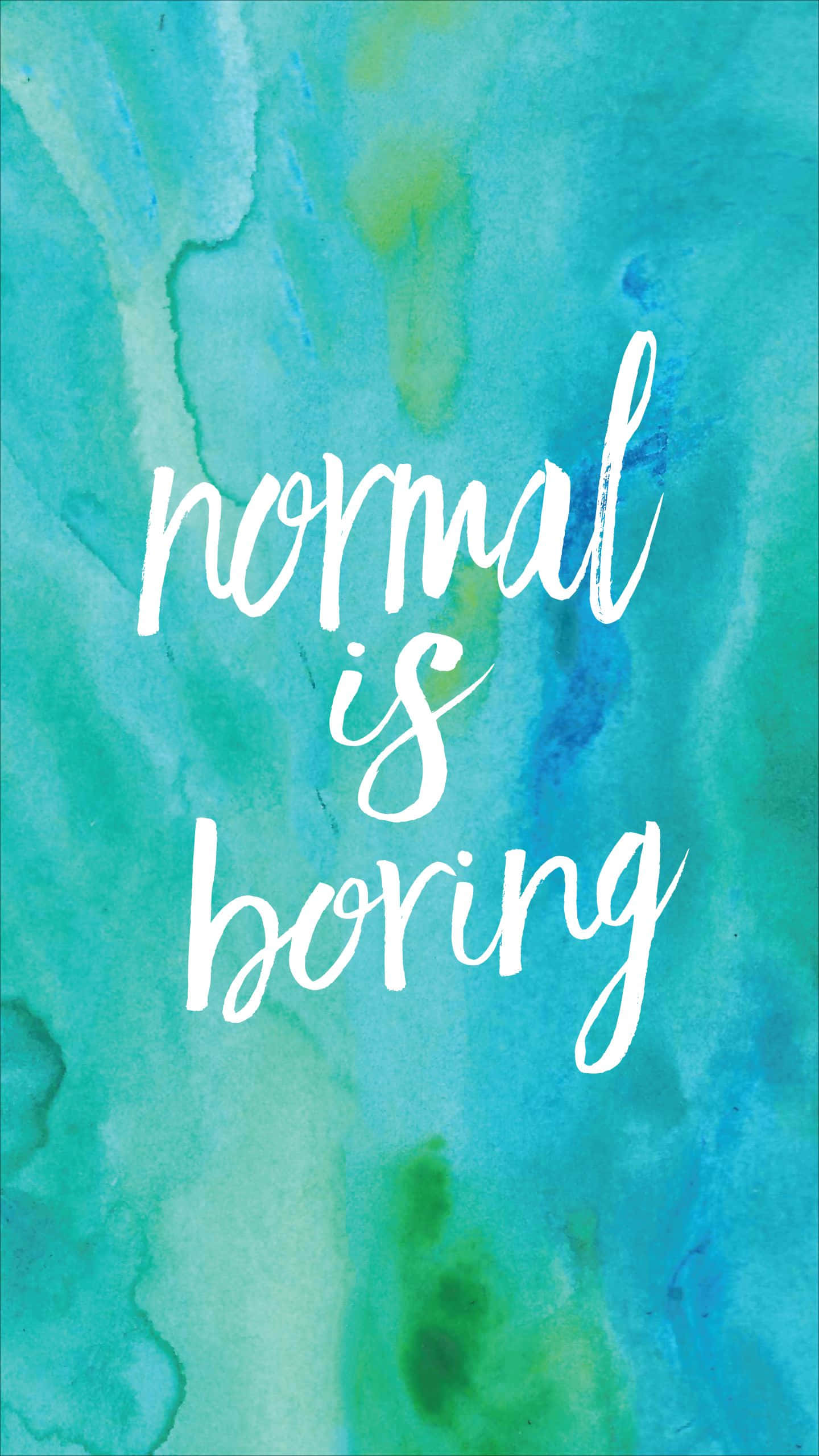 normal is boring, white cursive text, vibrant teal, 2K Phone Wallpaper