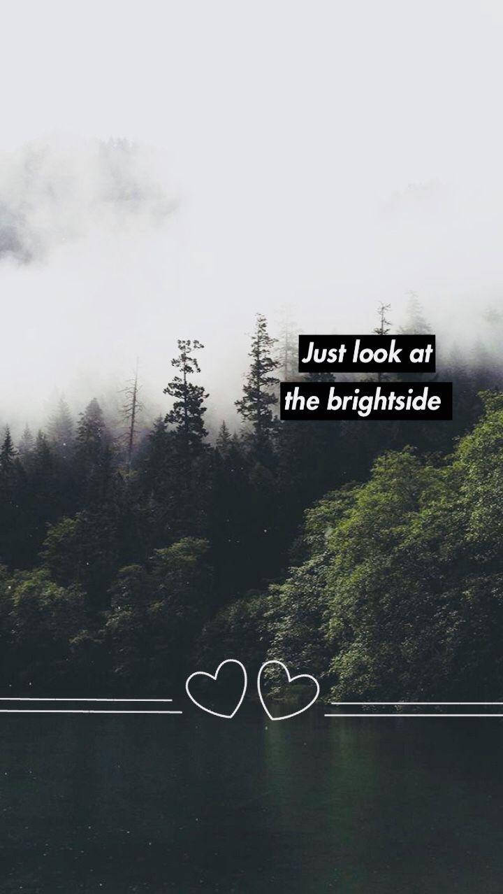 Bright Side, misty forest lake, text overlay, SD Phone Wallpaper