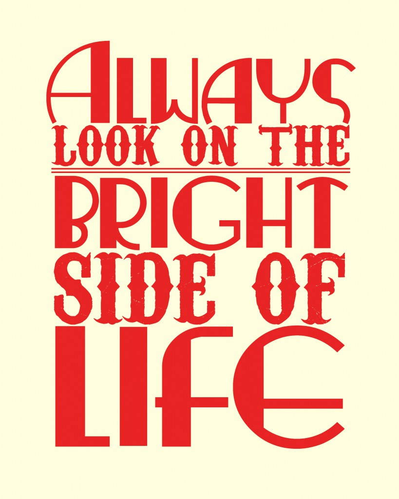 Red Bright Side Quote, ALWAYS LOOK ON THE BRIGHT SIDE OF LIFE, vintage typography, SD Phone Wallpaper
