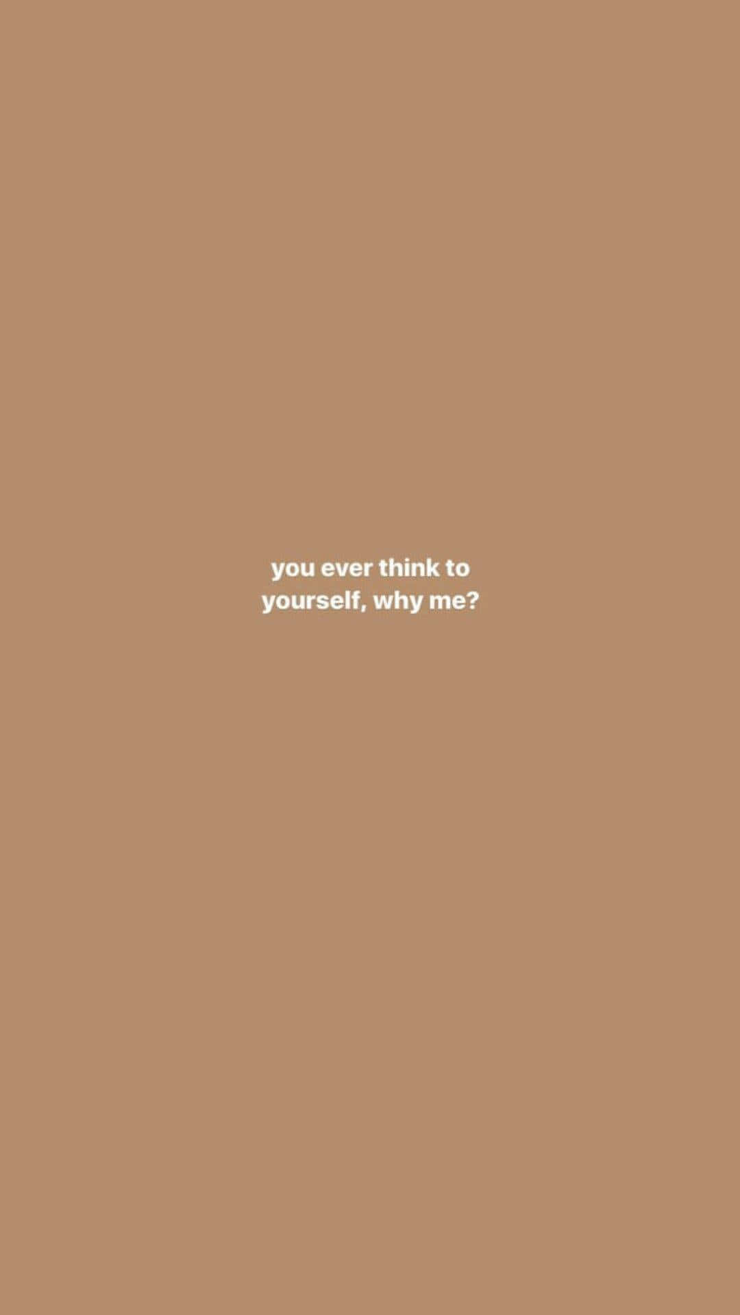 Brown Minimalist, tan background, white text, Full HD Phone Wallpaper
