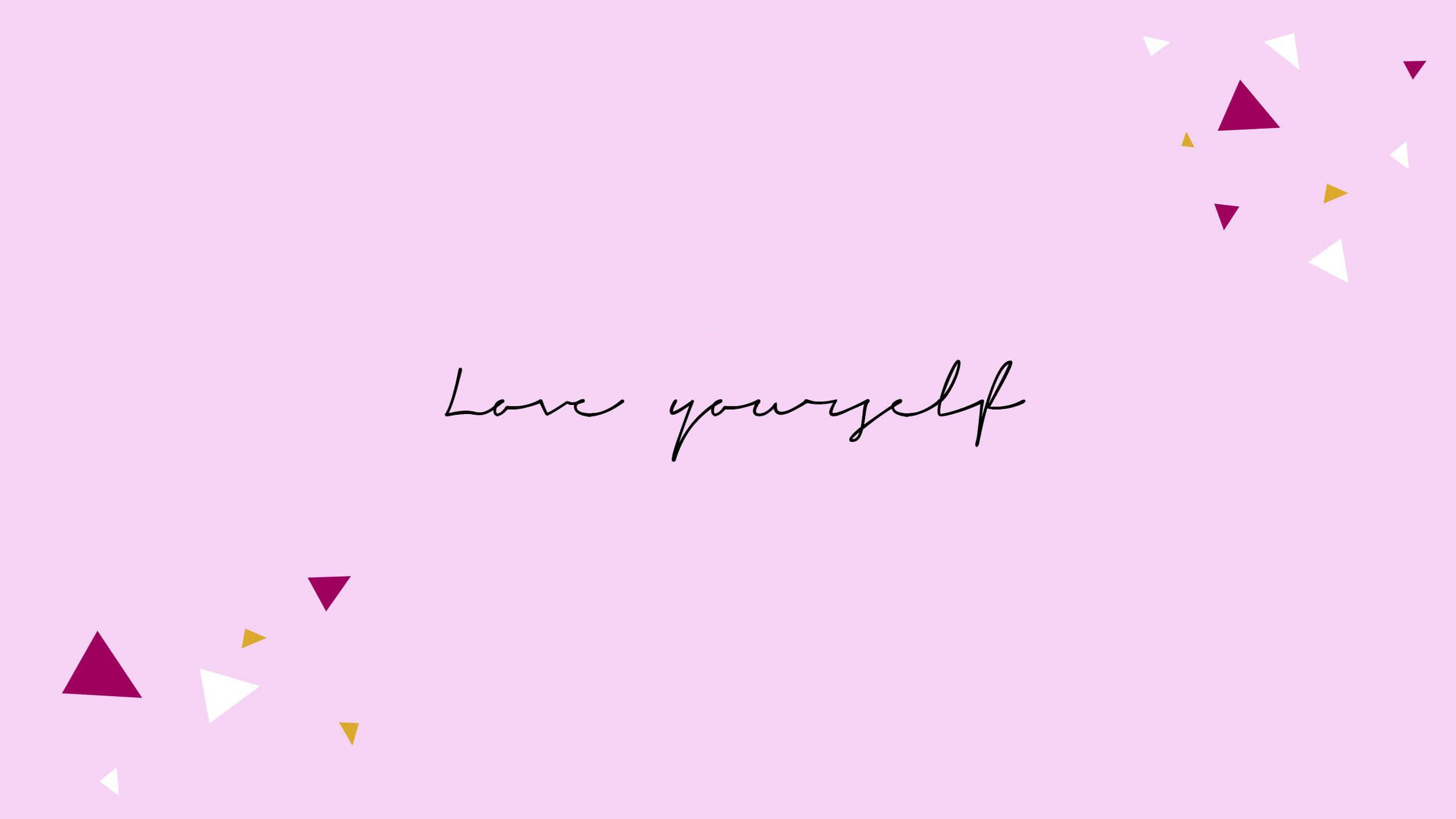 Love Yourself, soft pink background, geometric triangles, 2K Desktop Wallpaper