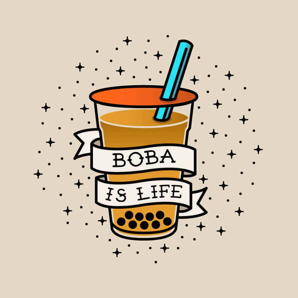 boba tea cup, blue straw, banner reading 'BOBA IS LIFE', SD Desktop Wallpaper