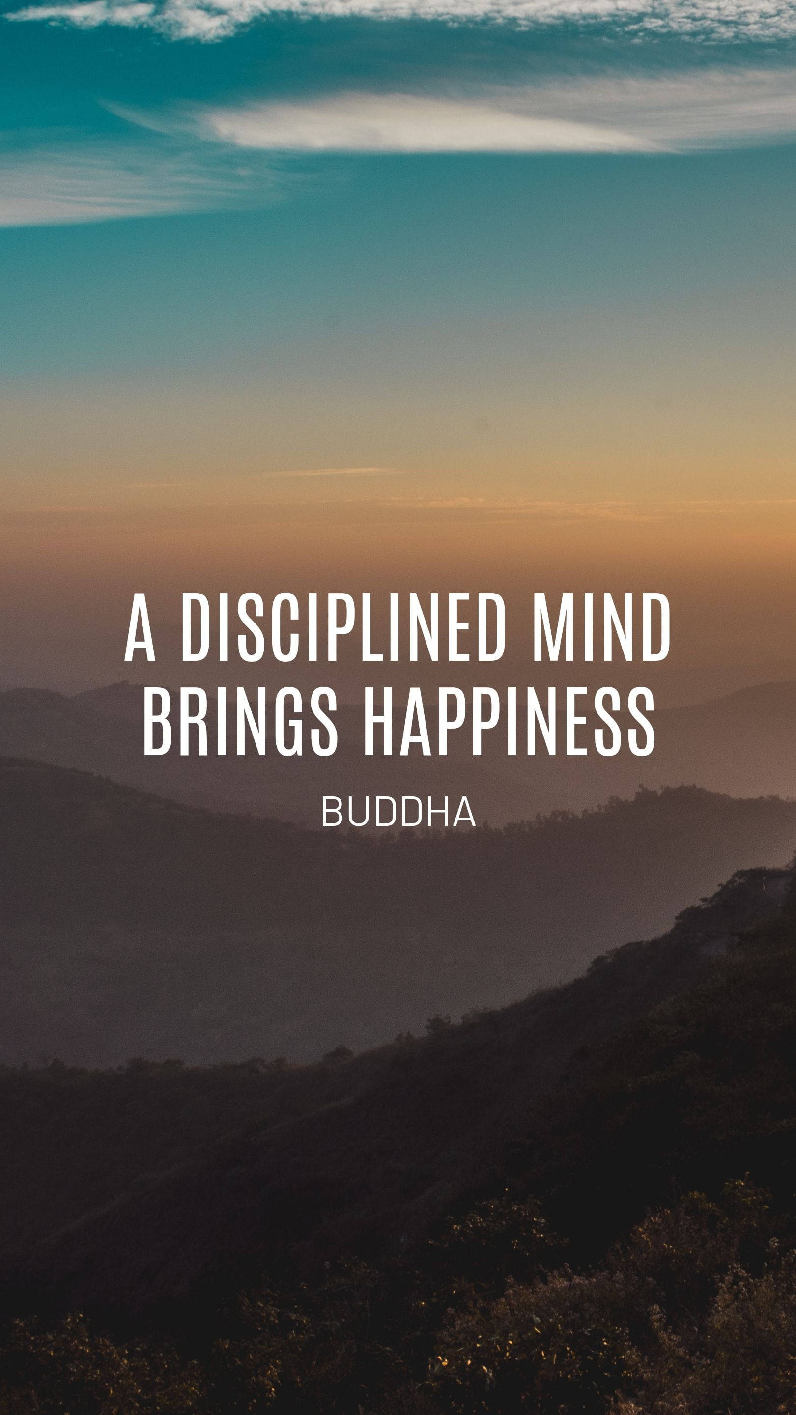 Buddha Quotes, Disciplined Mind, serene mountain valley, 2K Phone Wallpaper