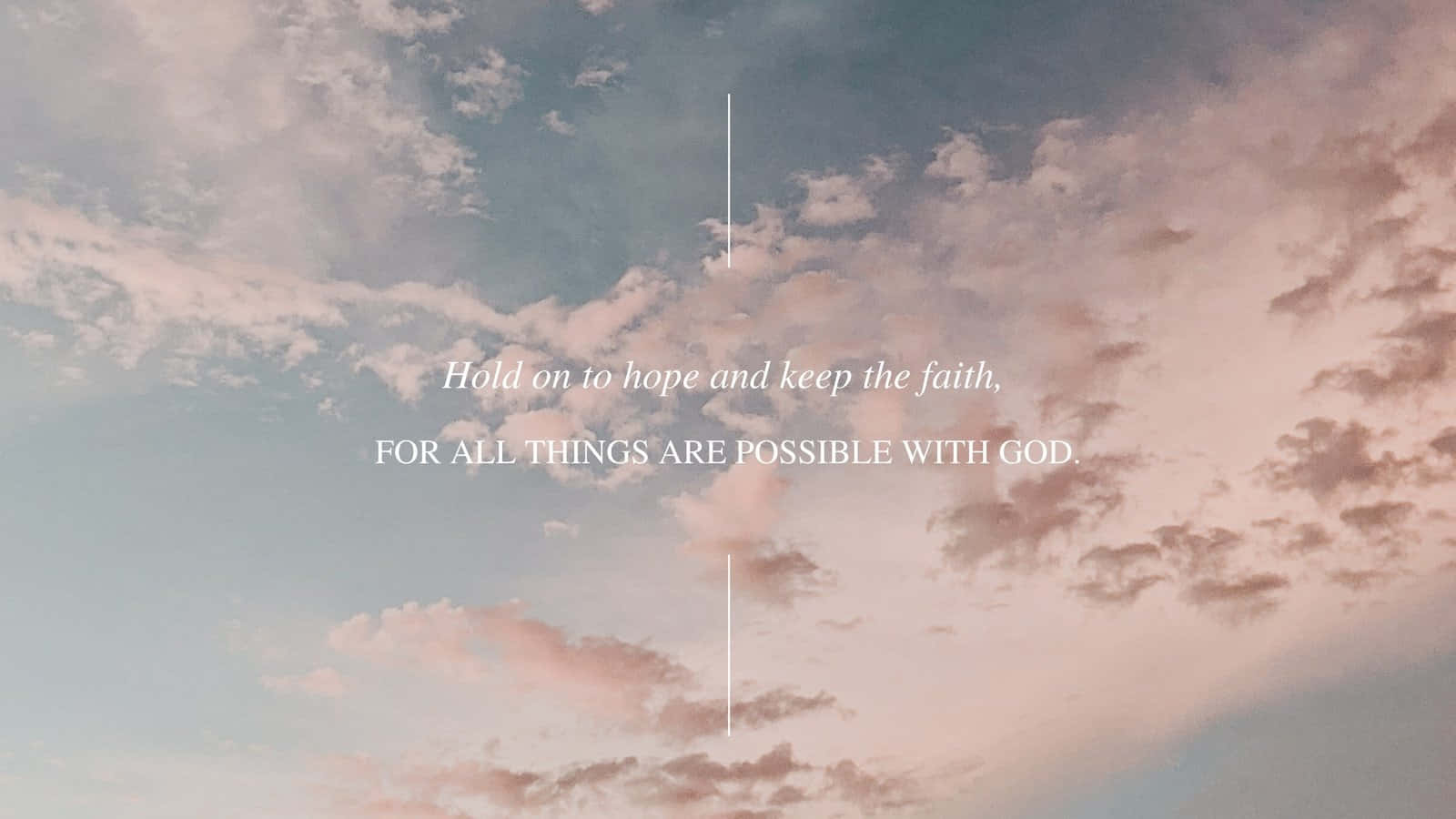spiritual desktop, pink and blue clouds, inspirational quote, HD Desktop Wallpaper