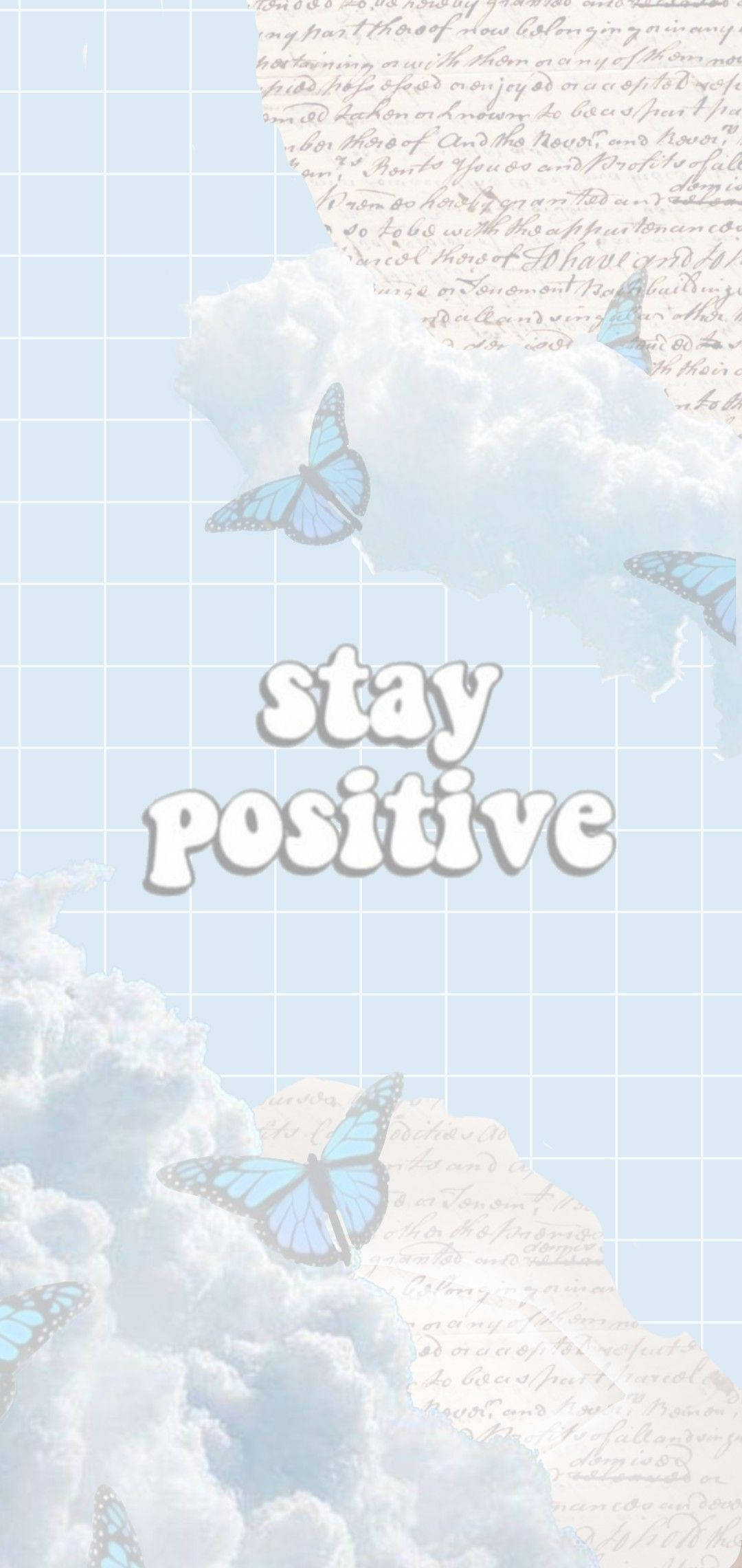 Soft Aesthetic, stay positive, soft blue butterflies, Full HD Phone Wallpaper