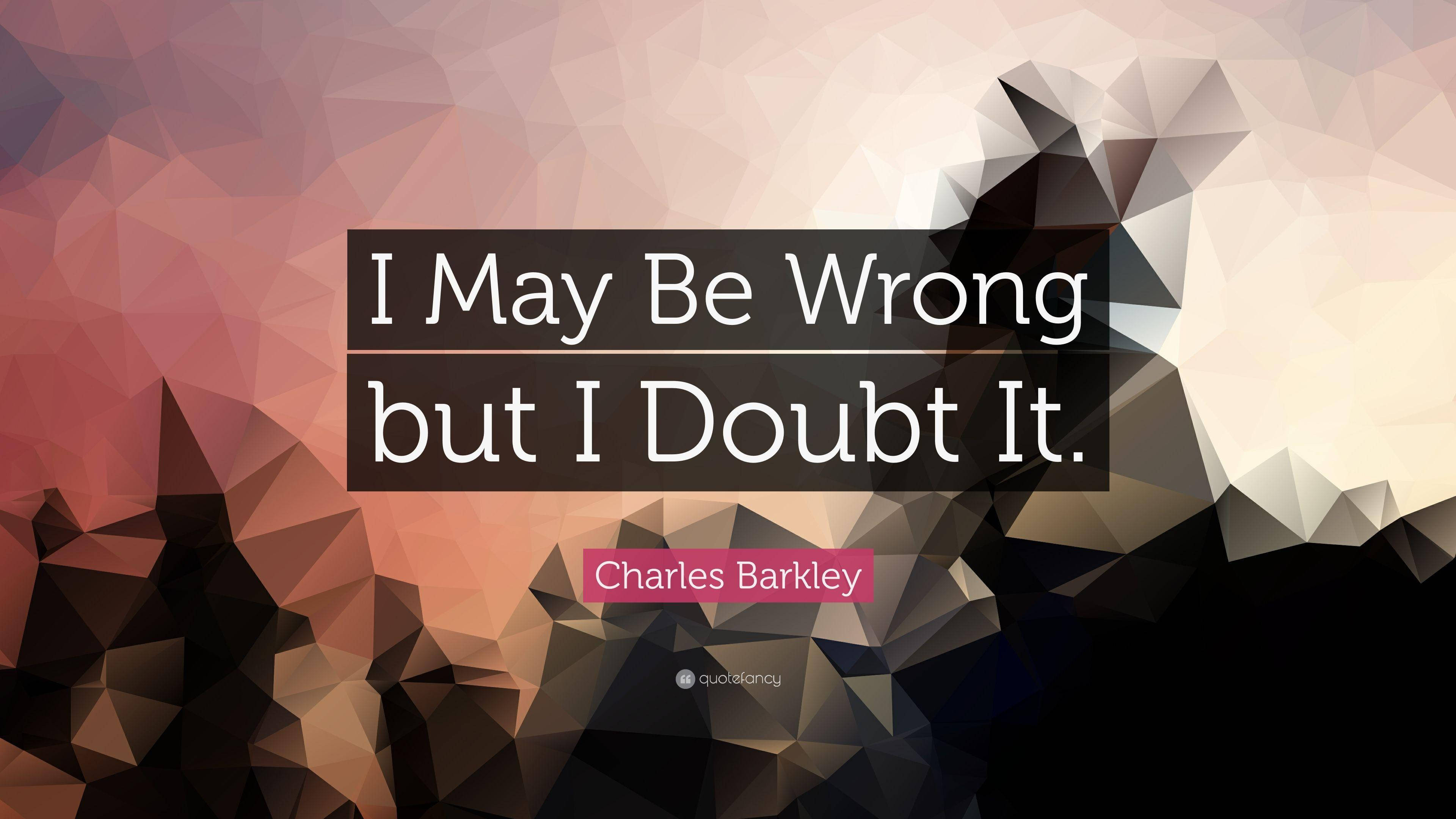 Charles Barkley, cool quotes doubt abstract art, geometric polygonal wallpaper, 4K Desktop Wallpaper