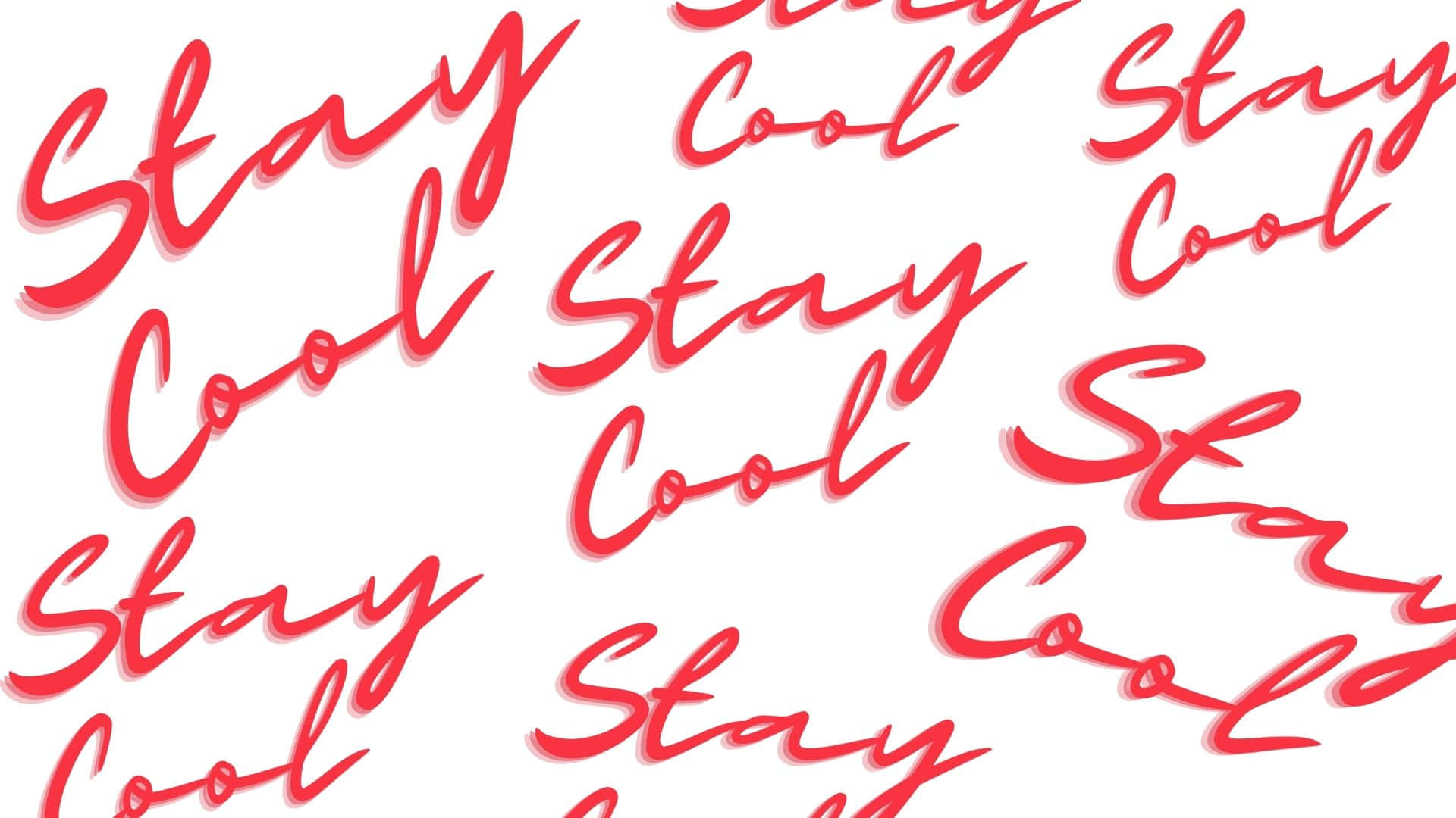 Stay Cool, red cursive text, diagonally repeated, Full HD Desktop Wallpaper
