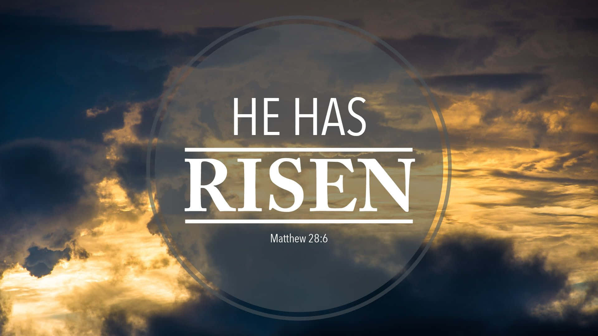 Christ Is Risen, HE HAS RISEN, Matthew 28:6, Full HD Desktop Wallpaper