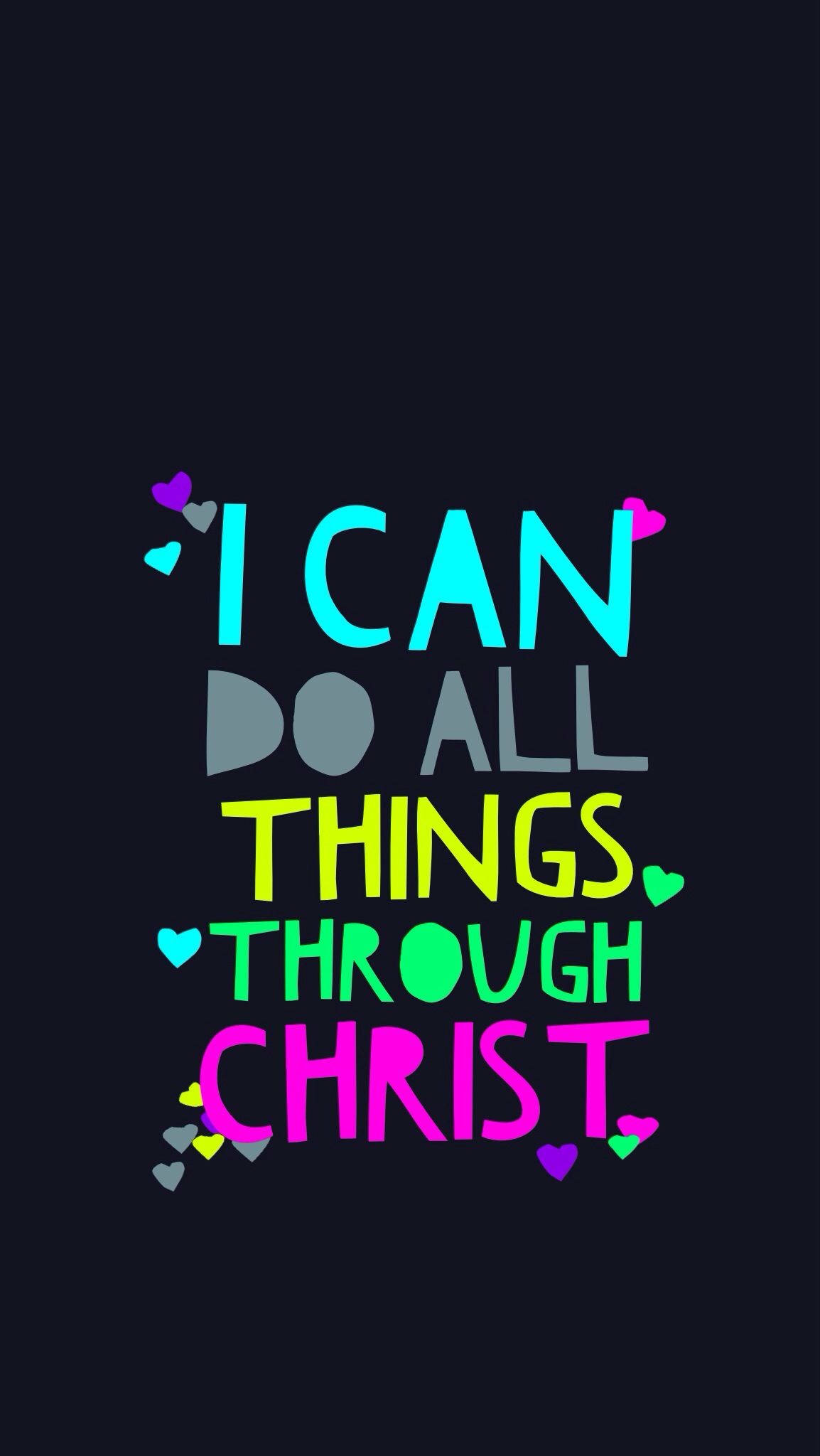 Christian iPhone, I CAN DO ALL THINGS THROUGH CHRIST, neon text, Full HD Phone Wallpaper