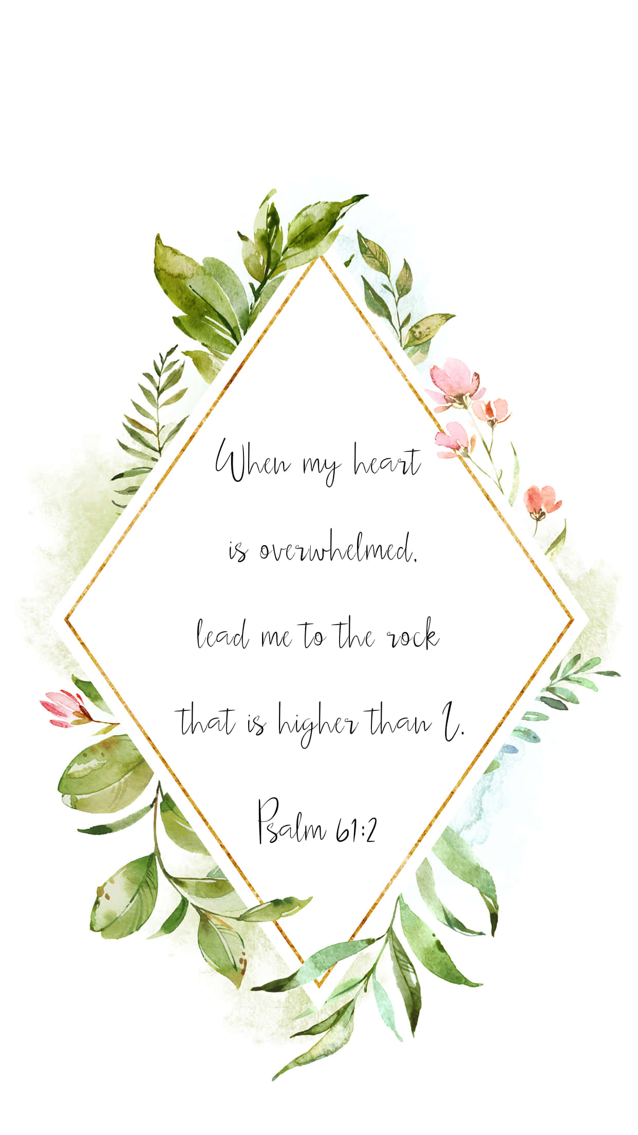 Proverbs 3:5, Psalm 61:2, watercolor floral wreath, Full HD Phone Wallpaper