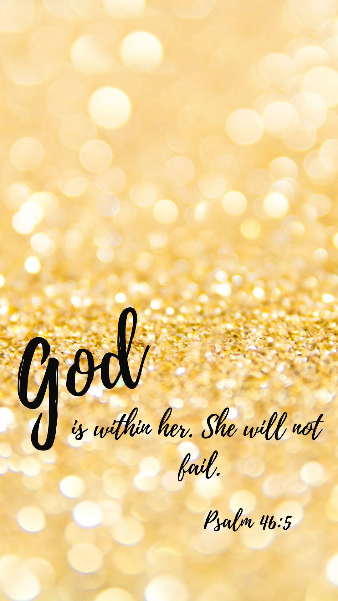 Cute Sparkling Gold Christian, God is within her, Psalm 46:5, Full HD Phone Wallpaper