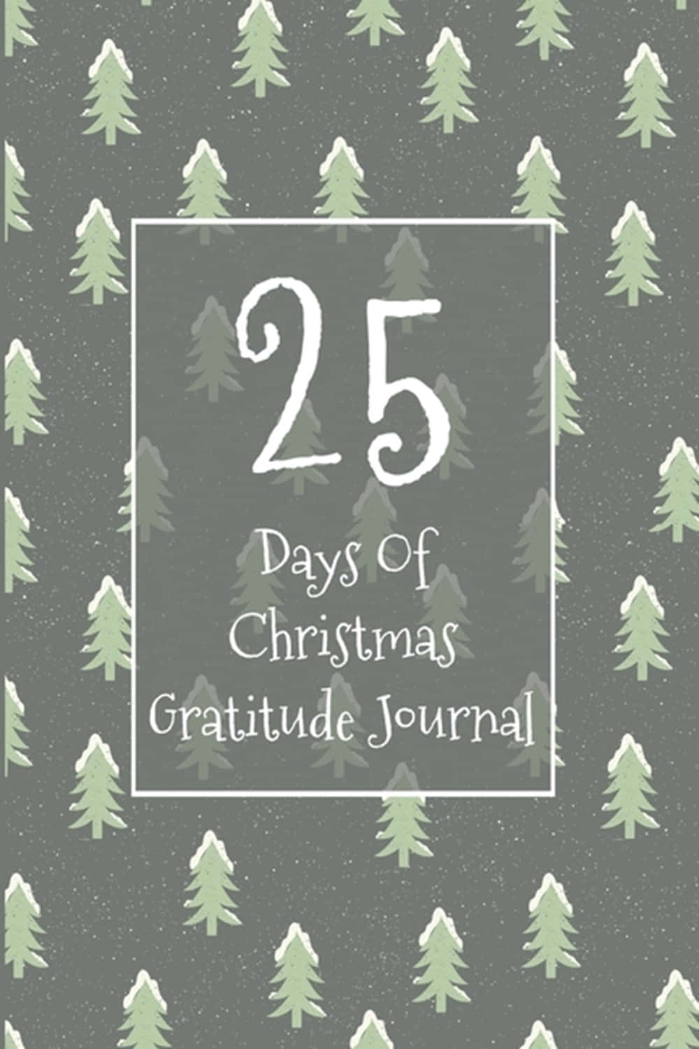 25 Days of Christmas Gratitude Journal, chalkboard-style journal cover, snow-dusted pine trees, HD Phone Wallpaper