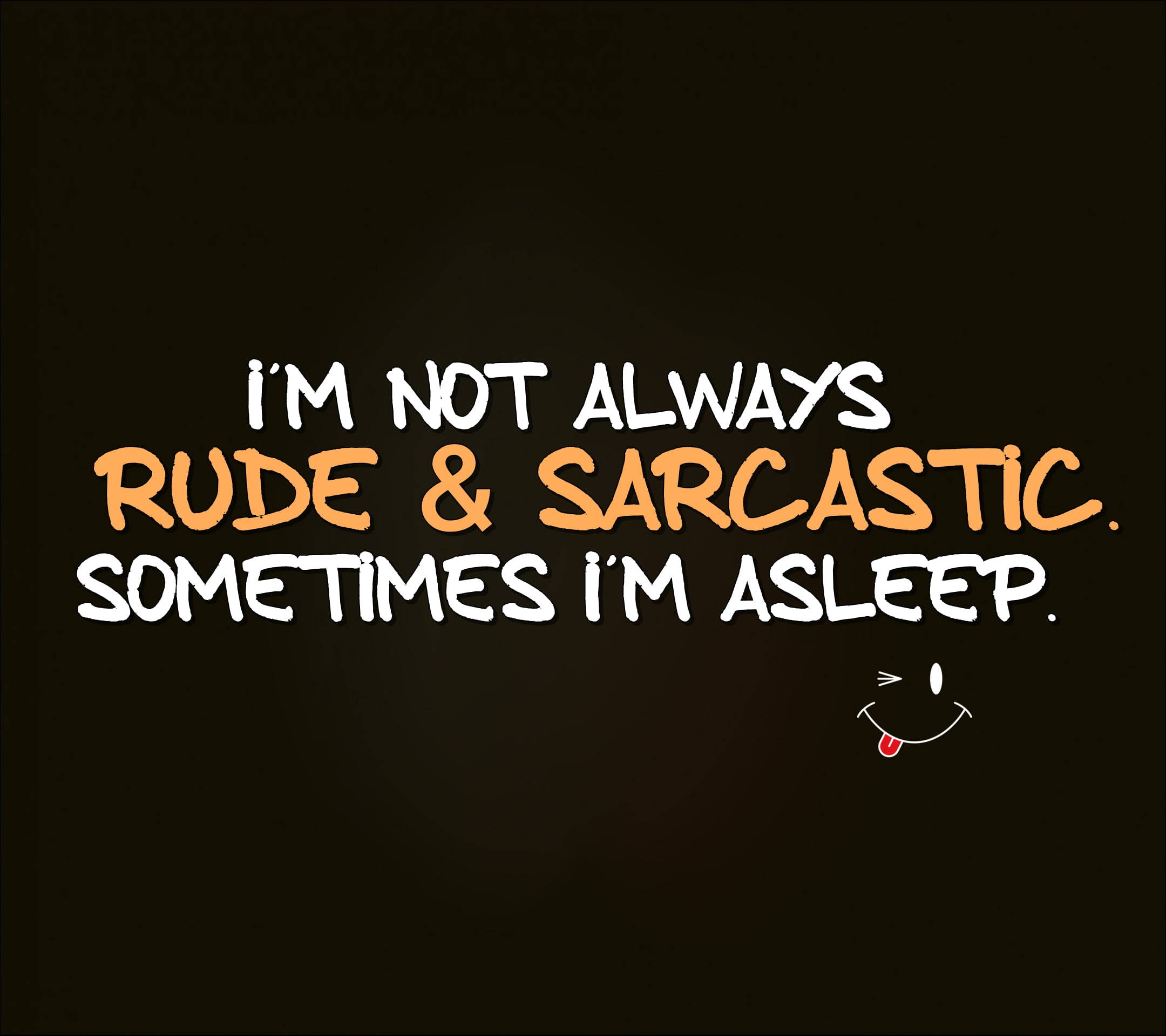 Rude And Sarcastic Savage Quote, dark background, bold text, Full HD Desktop Wallpaper