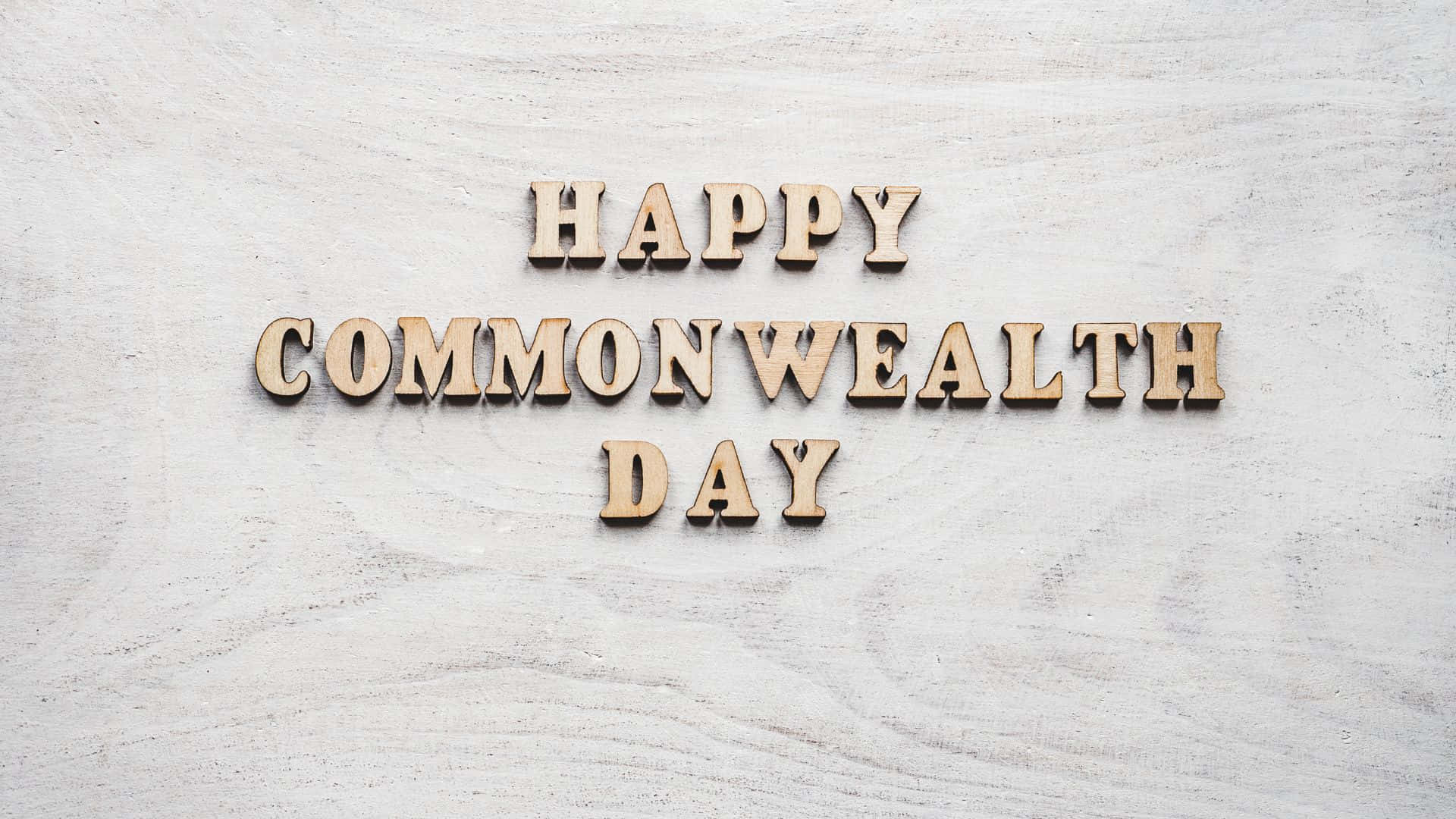 Commonwealth Day, HAPPY COMMONWEALTH DAY, wooden letters, Full HD Desktop Wallpaper