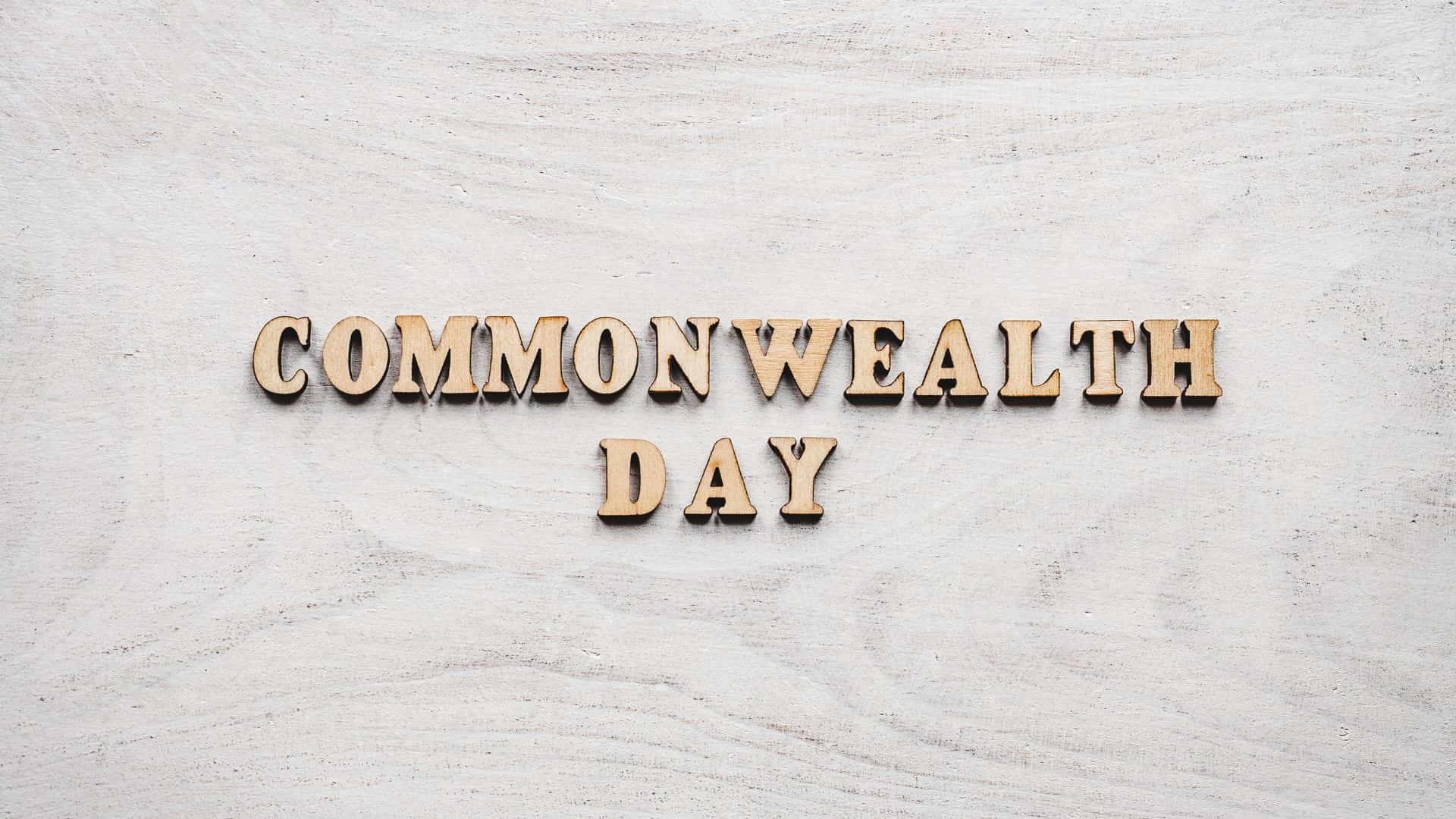 COMMONWEALTH DAY, wooden letters, light textured surface, Full HD Desktop Wallpaper