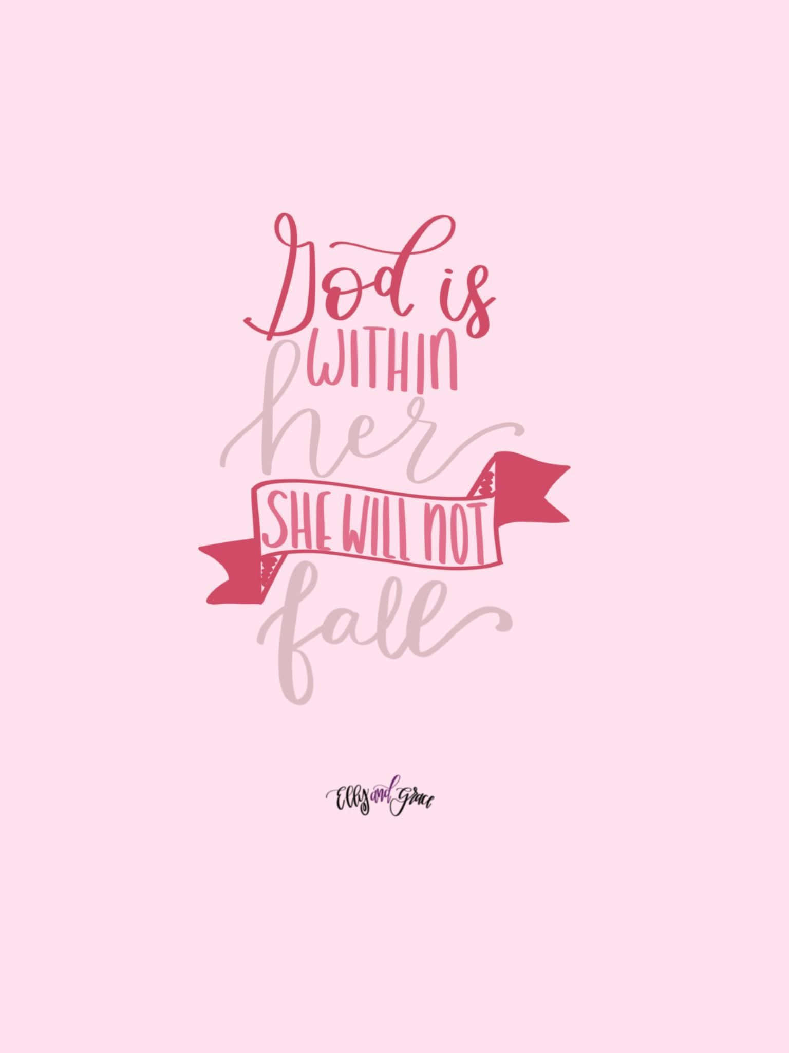 Cool Christian, God is within her she will not fall, pink background, Full HD Phone Wallpaper