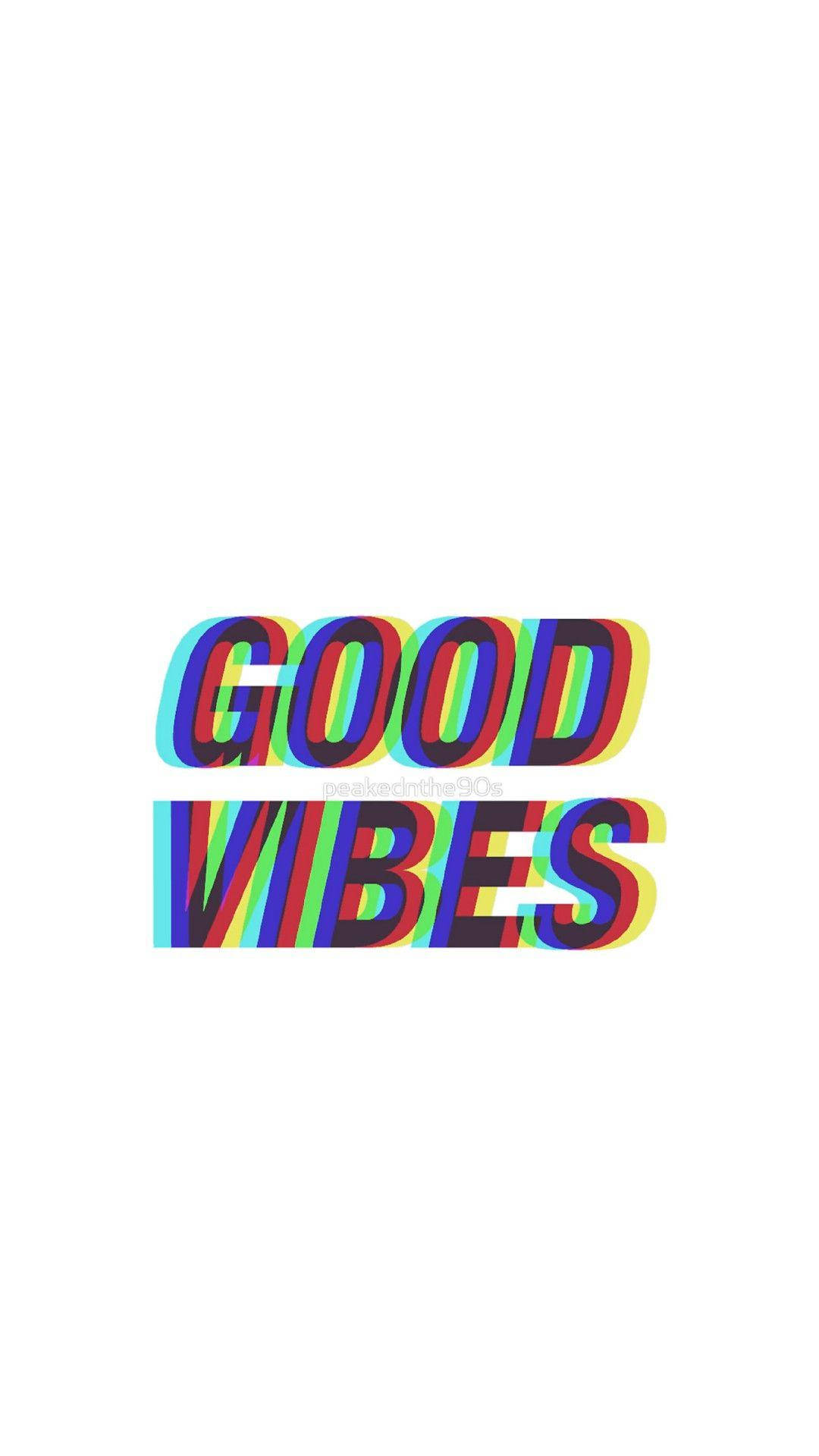 GOOD VIBES, rainbow gradient stripes, white background, Full HD Phone Wallpaper