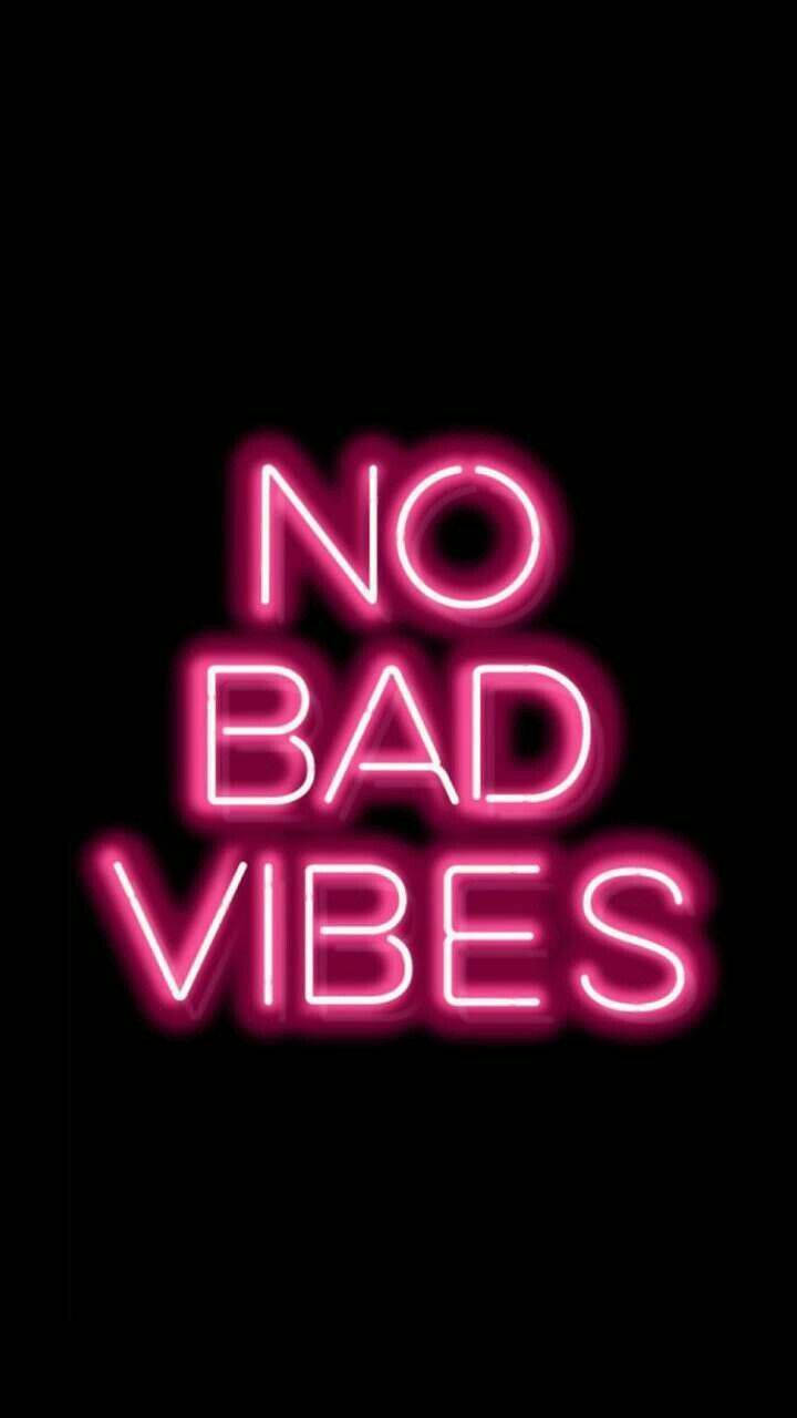Bold pink neon sign, no bad vibes, solid black background, HD Phone Wallpaper