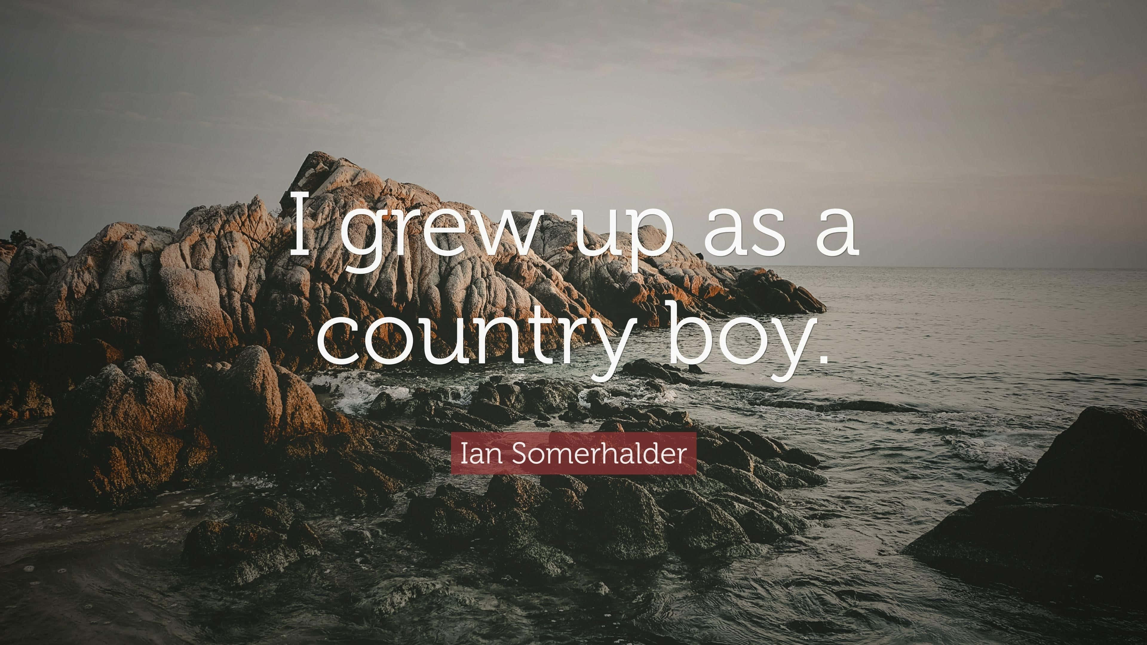 Country Boy, Quote, Seascape, 4K Desktop Wallpaper