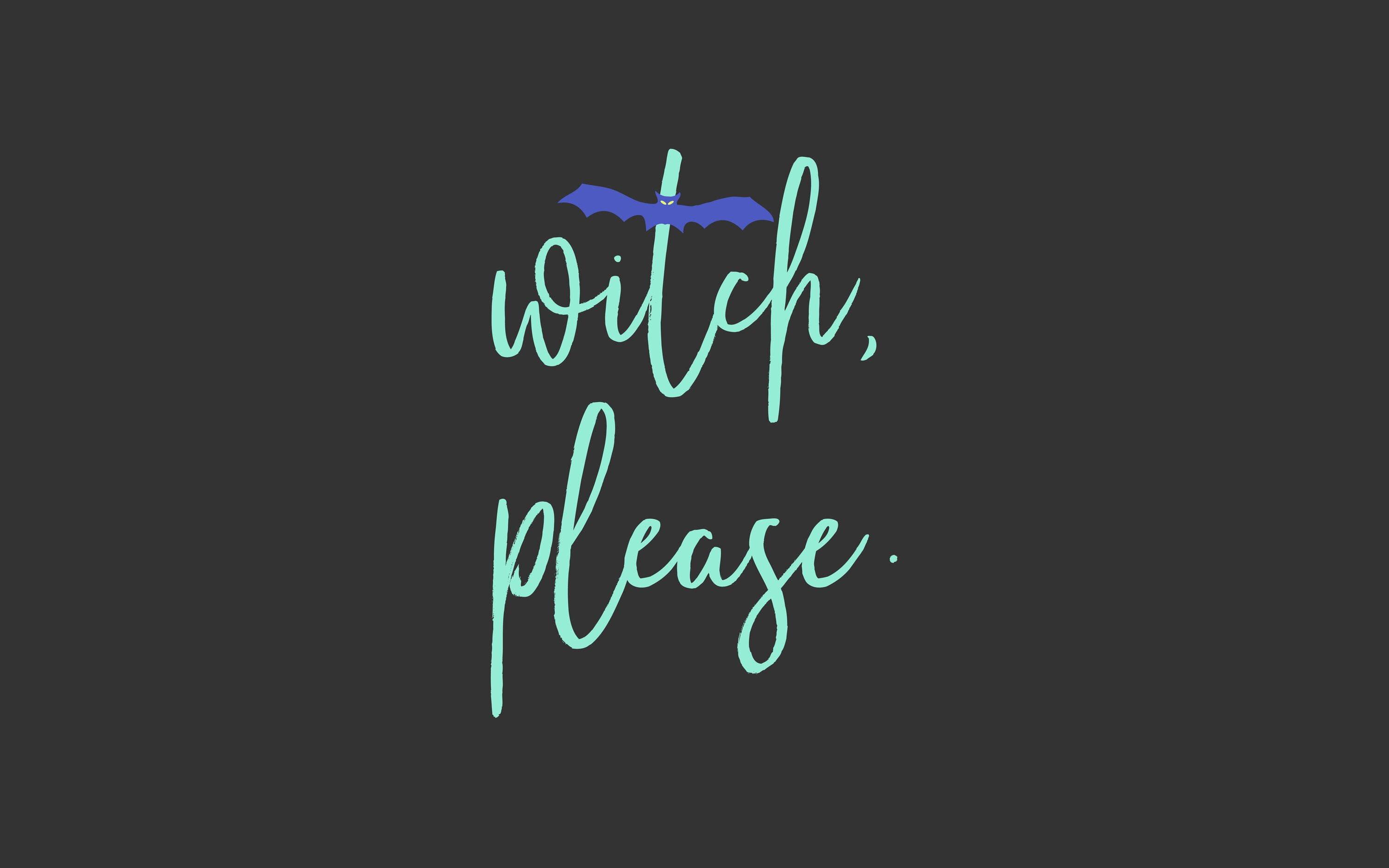 teal cursive phrase, purple bat, h on a dark gray background, 2K Desktop Wallpaper
