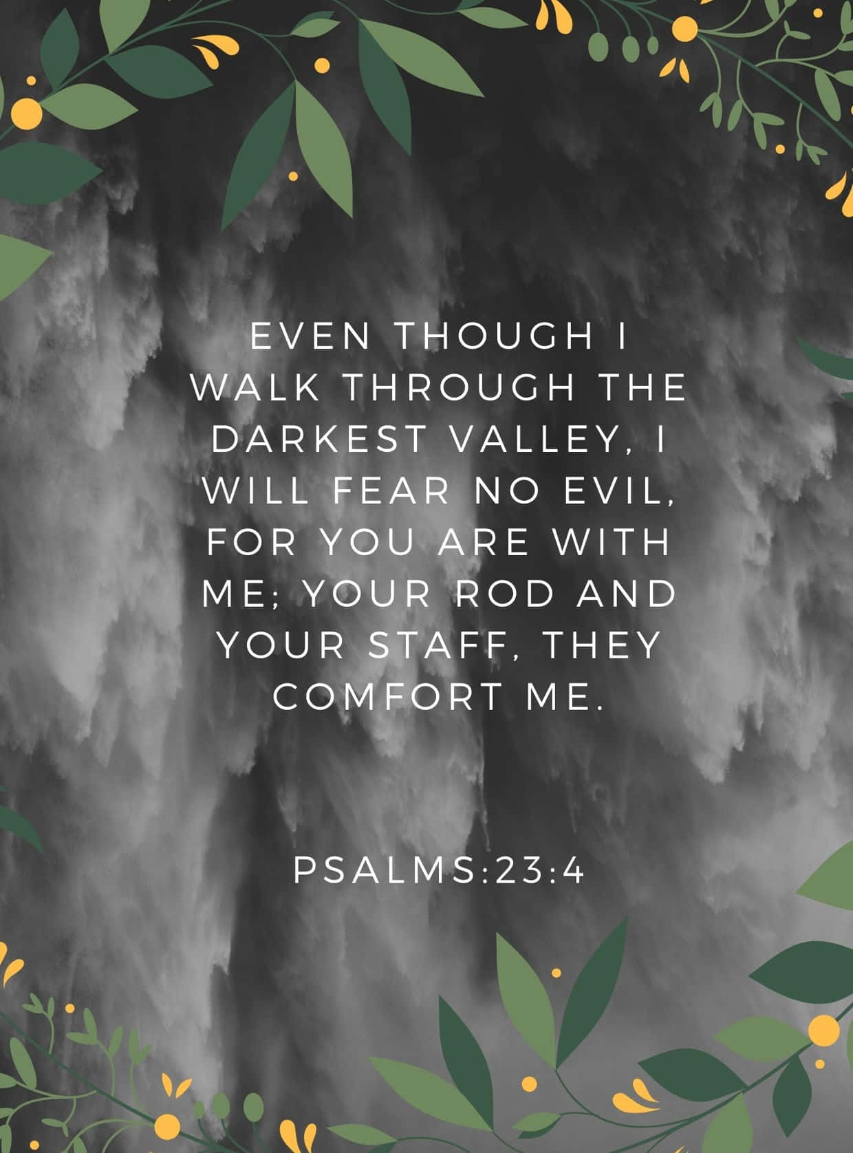 Psalms 23:4, textured gray background, green leaves, HD Phone Wallpaper