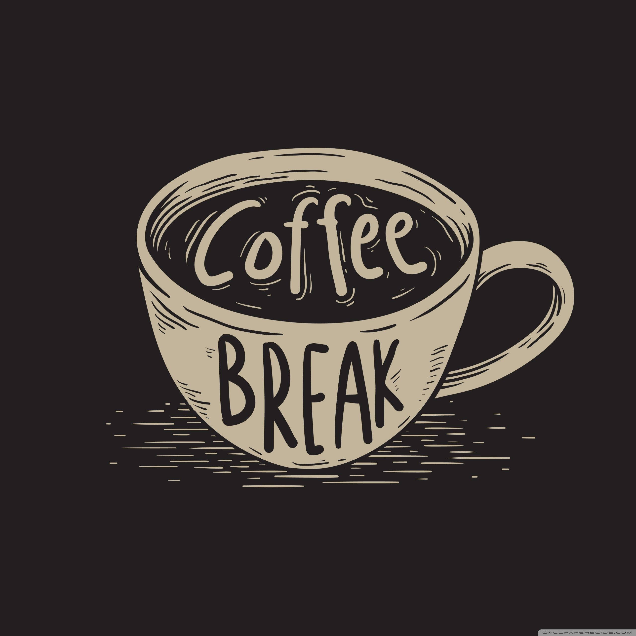 Coffee BREAK, hand-drawn coffee cup illustration, dark background, 2K Desktop Wallpaper