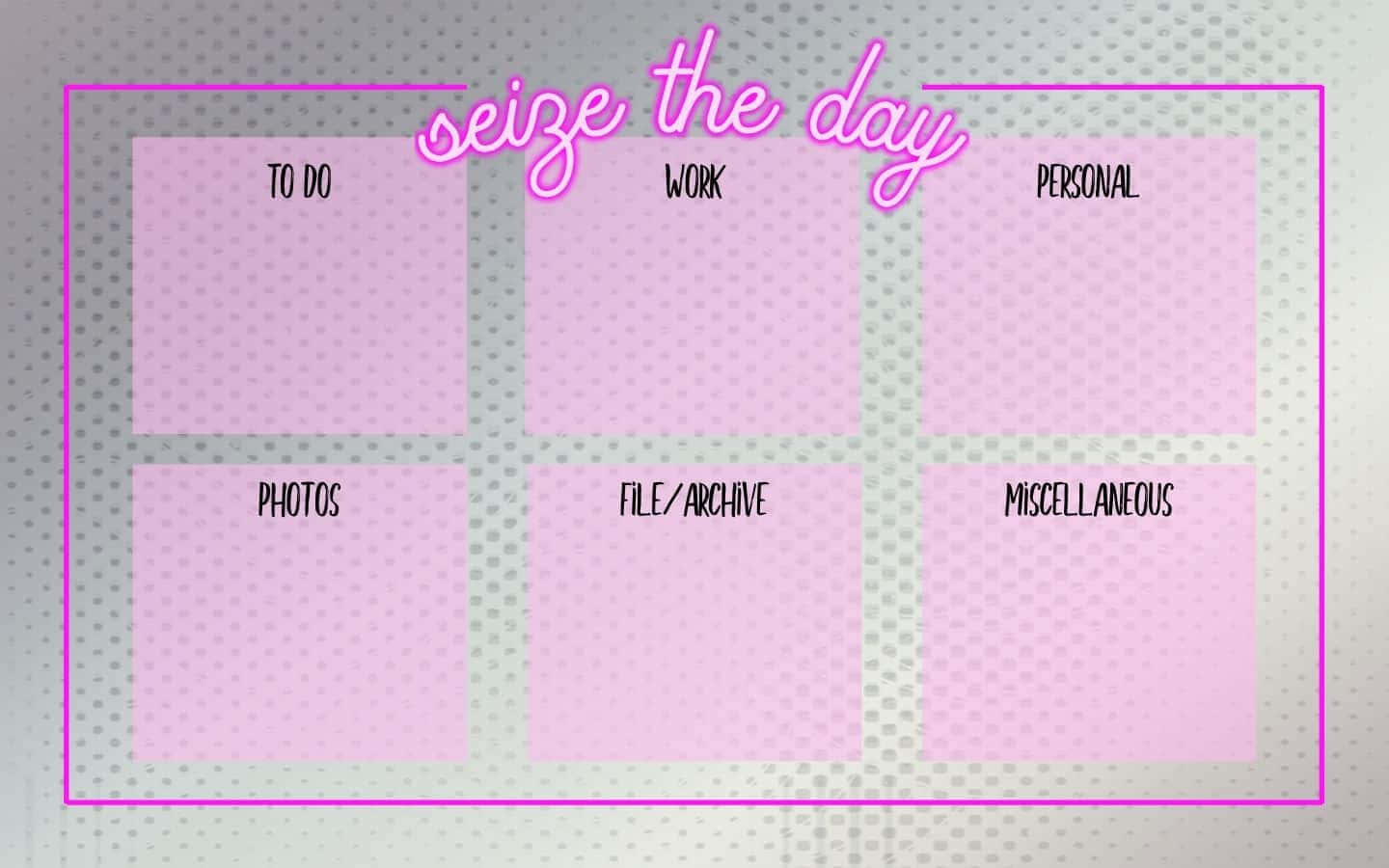 cute desktop organizer, seize the day, vibrant pink neon, HD Desktop Wallpaper