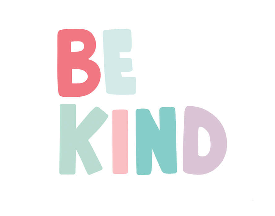 BE KIND, playful pastel-colored block letters, clean white background, SD Desktop Wallpaper