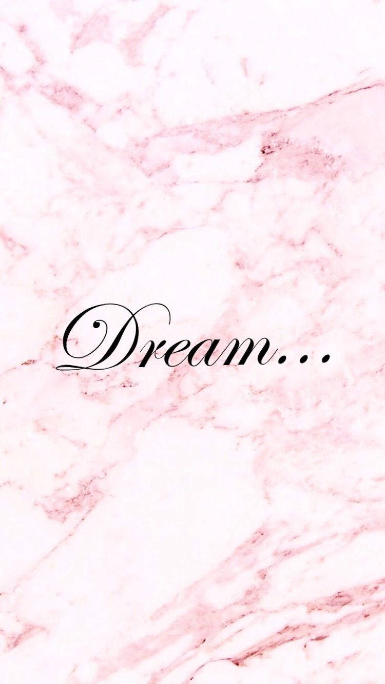 Pink marble background, elegant black cursive text, Dream..., HD Phone Wallpaper