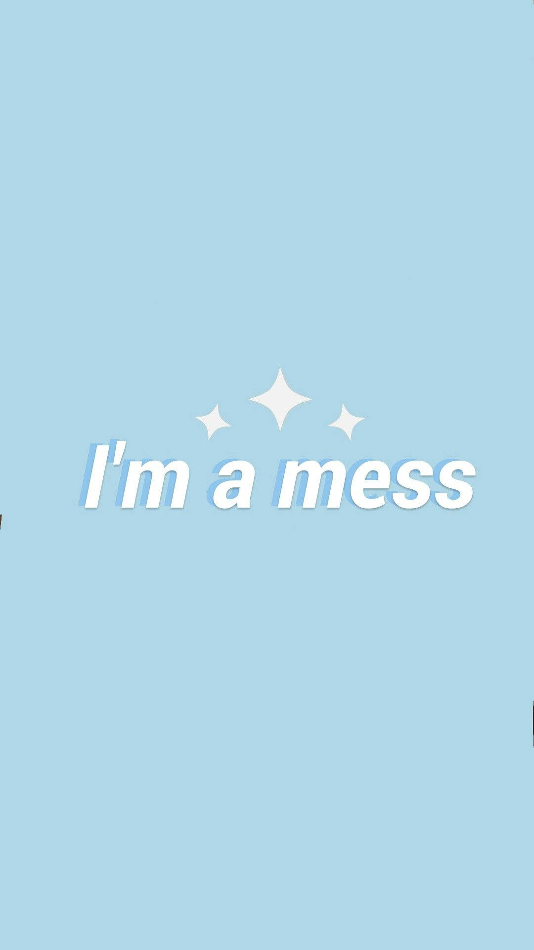 Cute Light Blue, I'm a mess, light blue, Full HD Phone Wallpaper