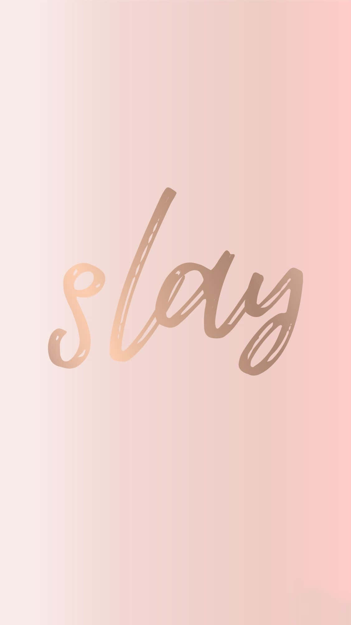 slay, gold cursive, blush, Full HD Phone Wallpaper