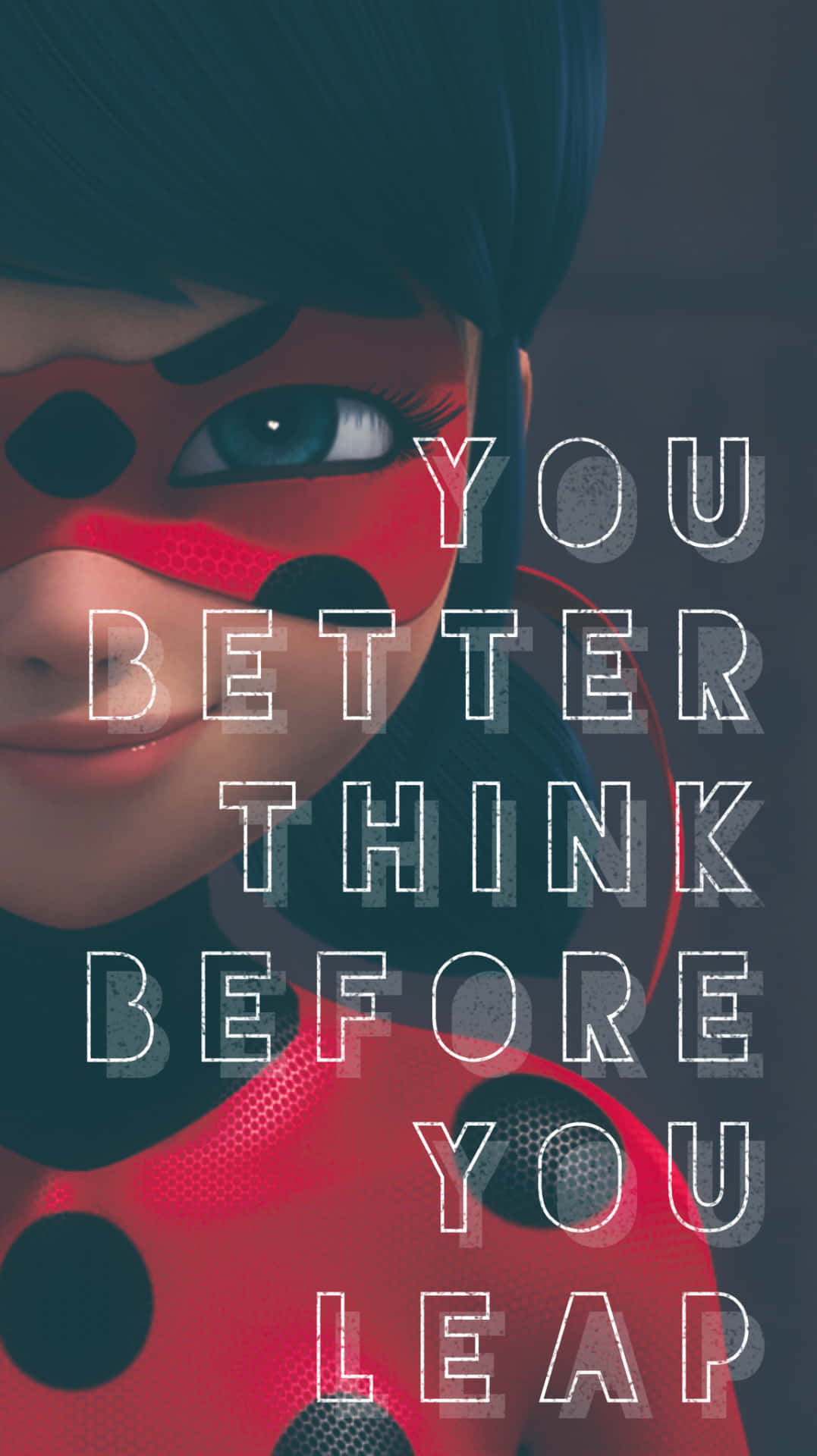Ladybug, Cute Miraculous Ladybug, YOU BETTER THINK BEFORE YOU LEAP, Full HD Phone Wallpaper