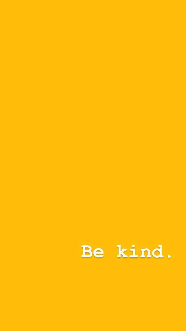 Cute Pastel Yellow Aesthetic, be kind, white text, HD Phone Wallpaper