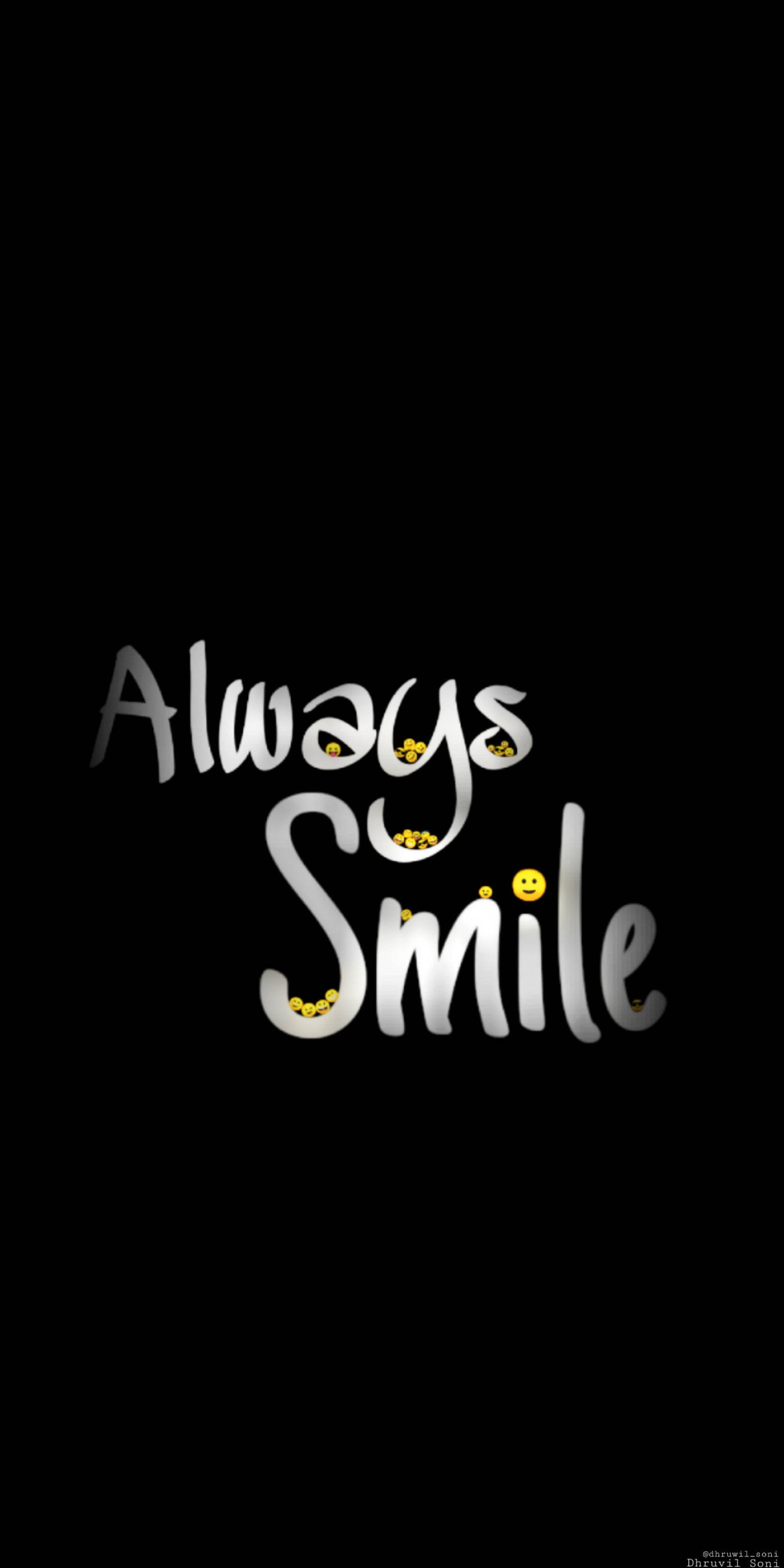Always Smile, Samsung, black, 2K Phone Wallpaper