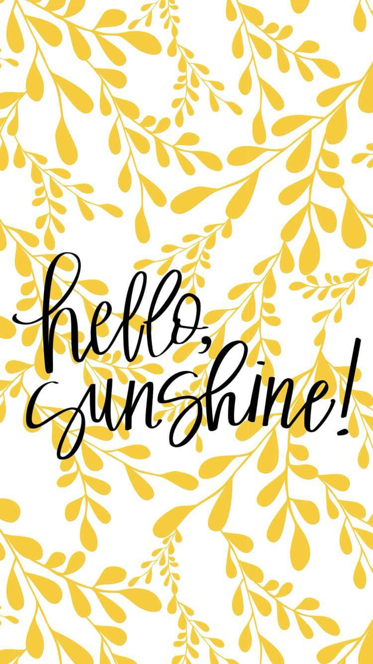 cute sunshine, yellow leafy branches, elegant black cursive text, HD Phone Wallpaper