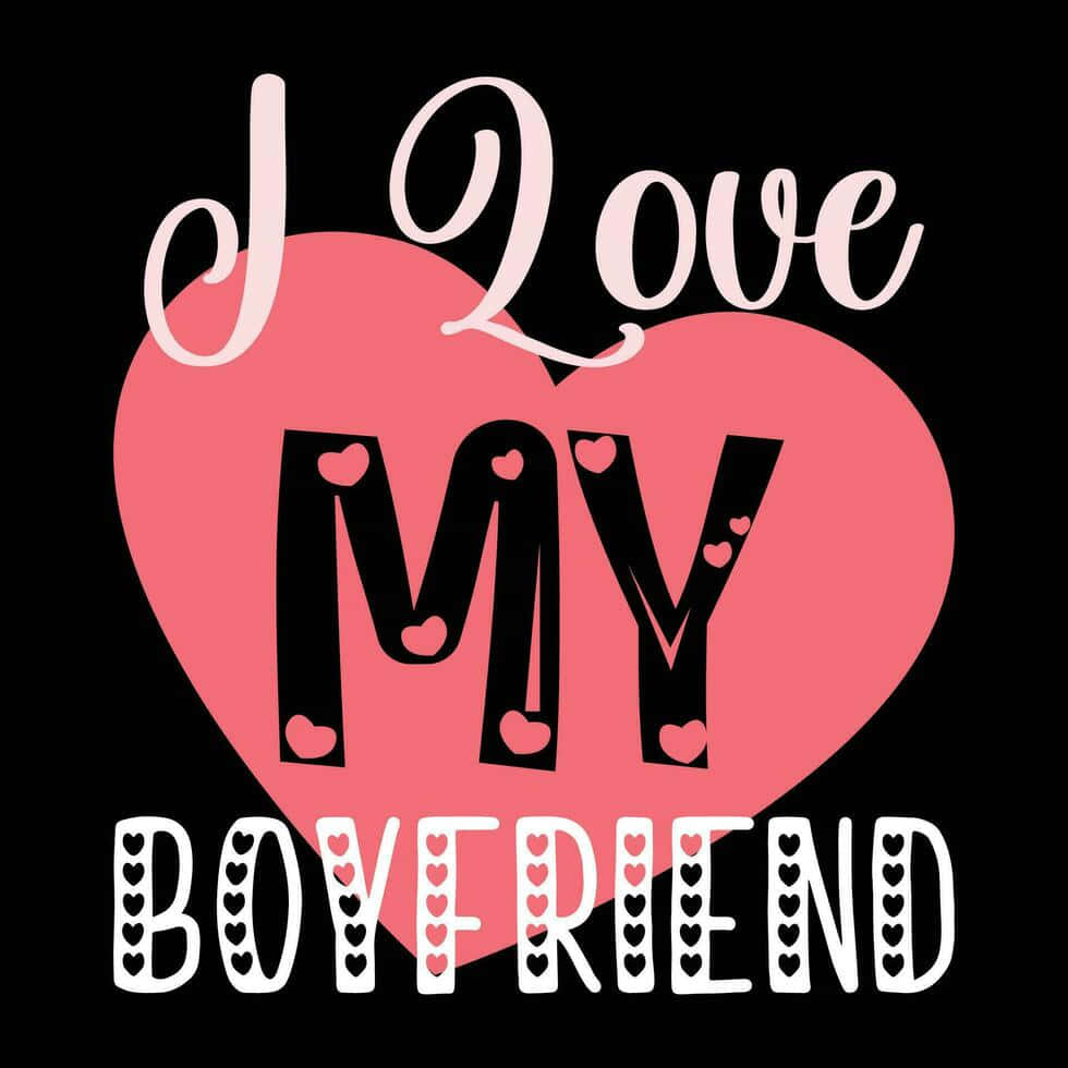 I Love My Boyfriend, bold pink heart, black and white text, SD Desktop Wallpaper