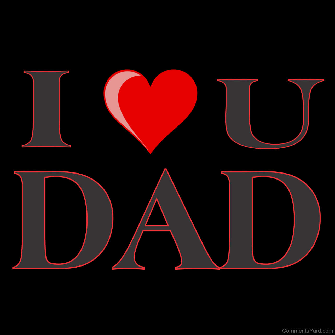 Daddy, I heart U DAD, gray letters, HD Desktop Wallpaper
