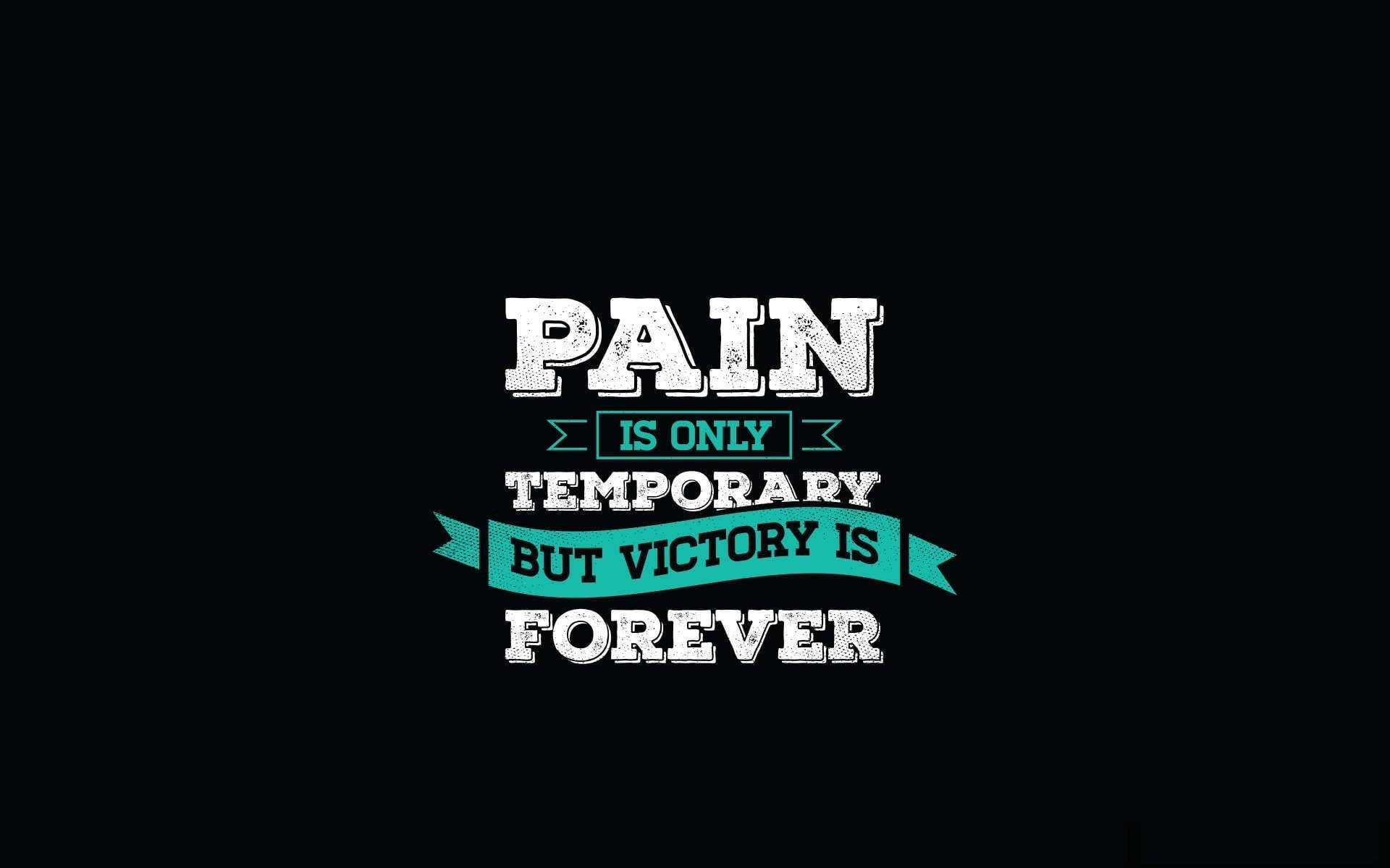 Black Motivation, victory is forever, white and teal motivational text, Full HD Desktop Wallpaper