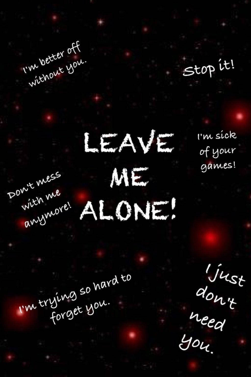 Dark Red Spots, LEAVE ME ALONE!, I'm better off without you, HD Phone Wallpaper