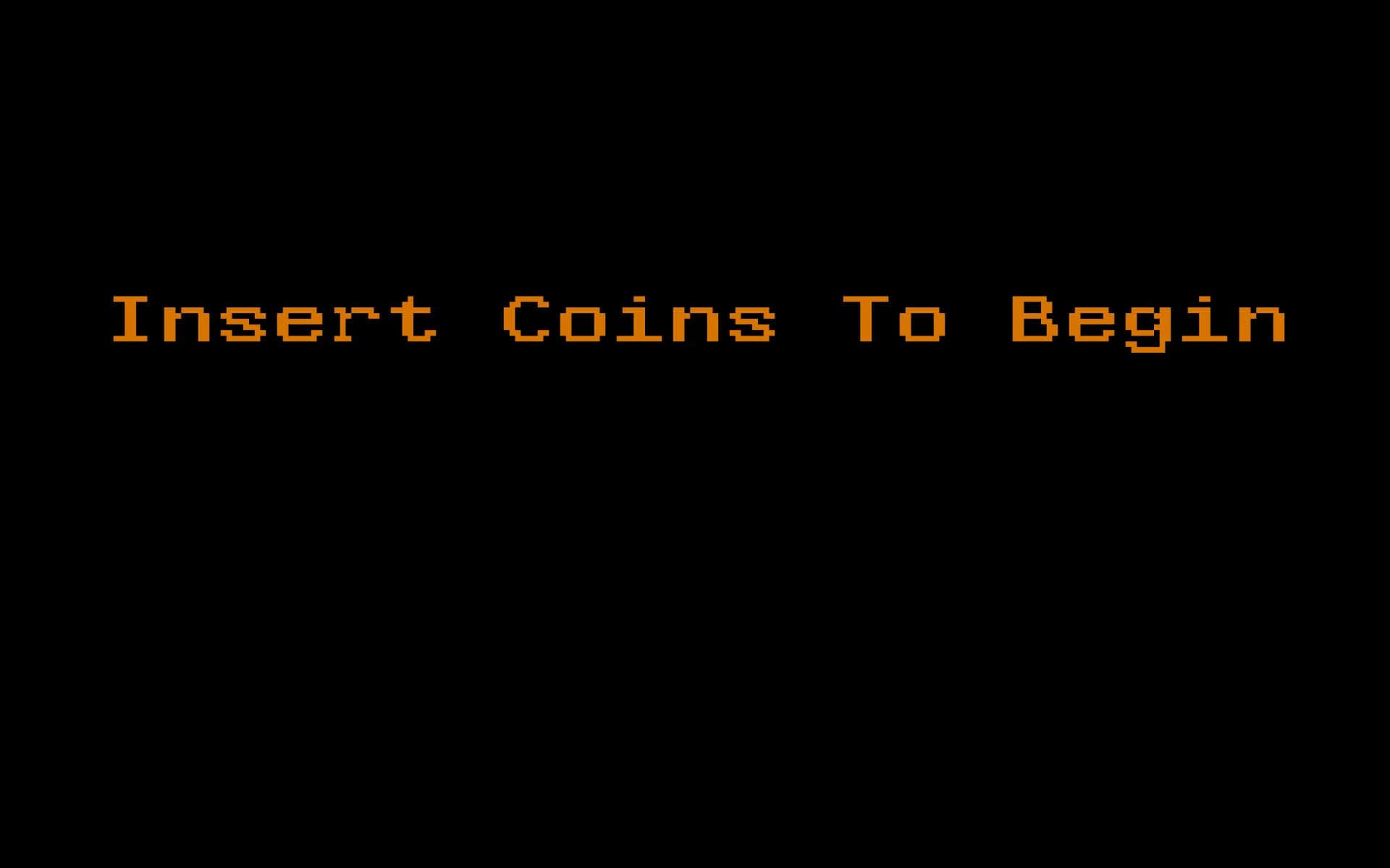 retro arcade screen, orange pixelated text, insert coins to begin, Full HD Desktop Wallpaper