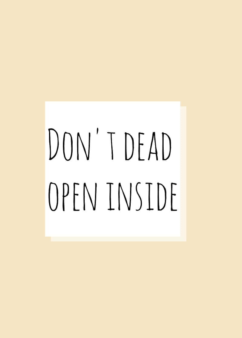 Dead Inside, beige background, white square, SD Phone Wallpaper