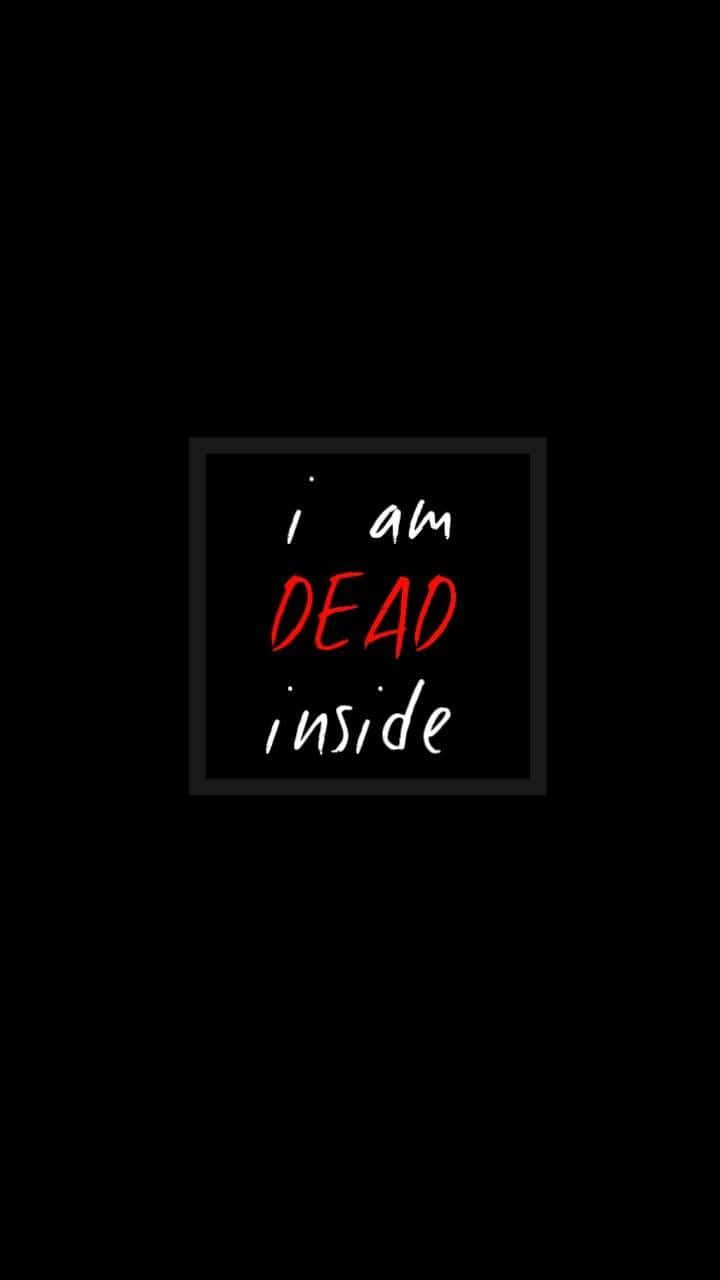 Dead Inside, black background, centered framed text, HD Phone Wallpaper