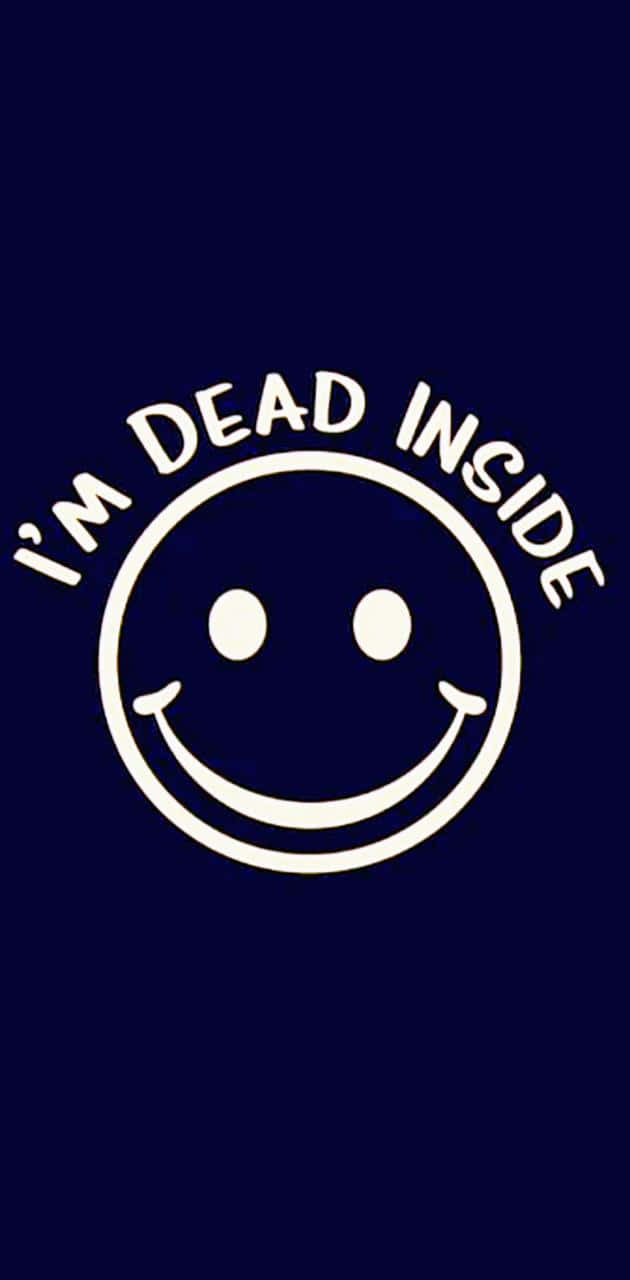 Dead Inside, white smiley face, I'M DEAD INSIDE, HD Phone Wallpaper