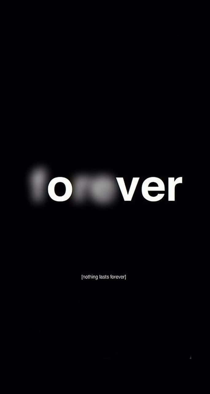 Depression Phone, forever, nothing lasts forever, HD Phone Wallpaper