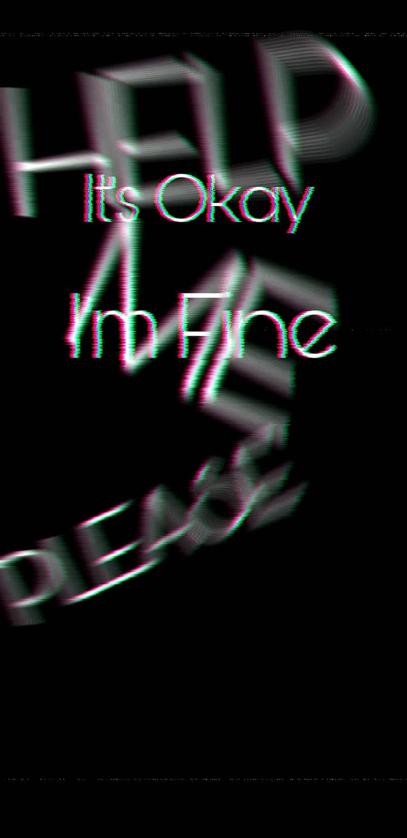 Depression Phone, glitchy distorted text, It's Okay I'm Fine, HD Phone Wallpaper